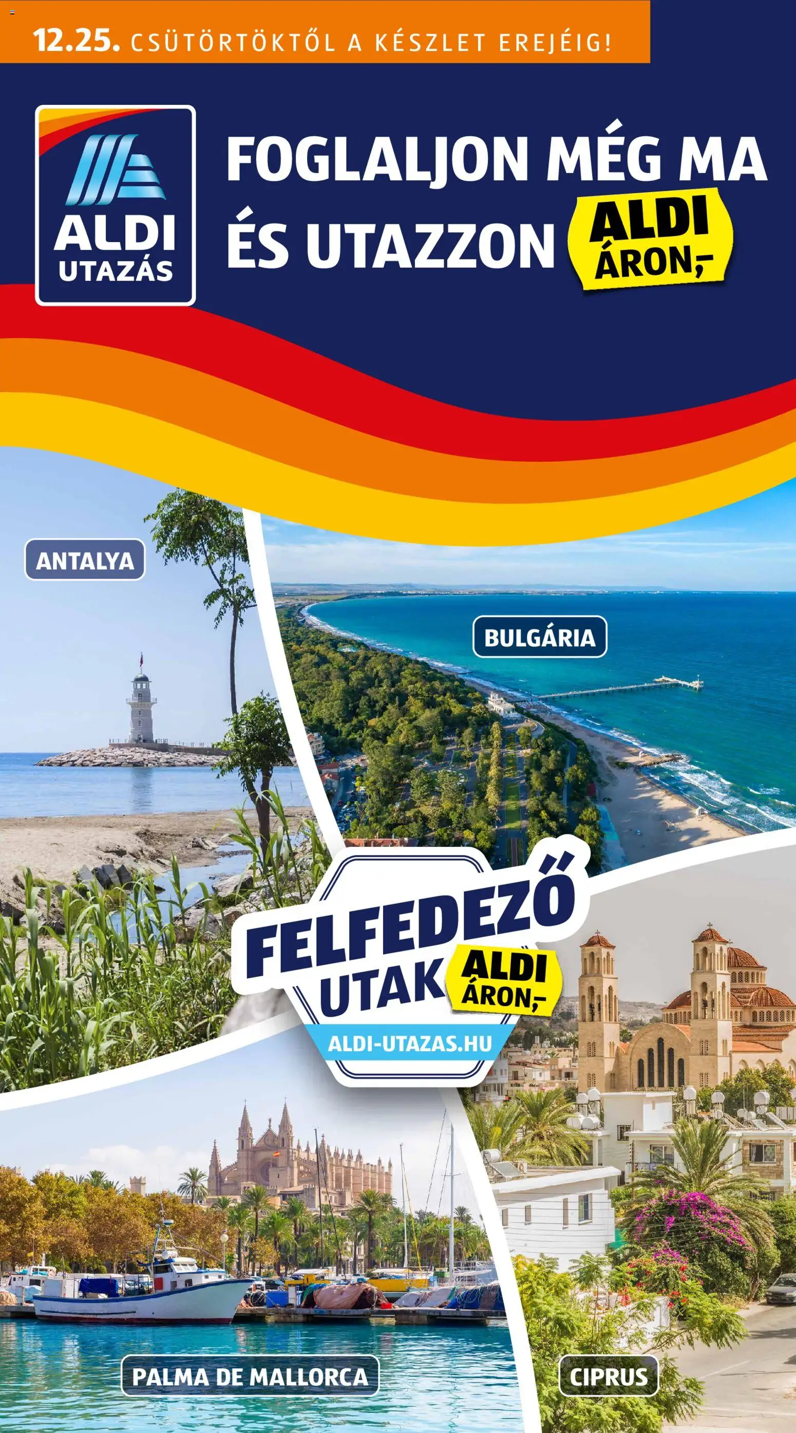 Aldi akciós ujság - amely érvényes a következő dátumtól: 25.12.2025 | Oldal: 1
