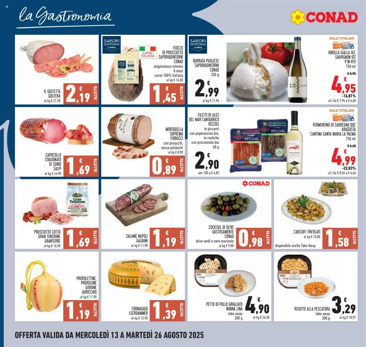 Volantino Conad del 13.08.2025 | Pagina: 6 | Prodotti: Provolone, Prosciutto Cotto, Olive, Burrata