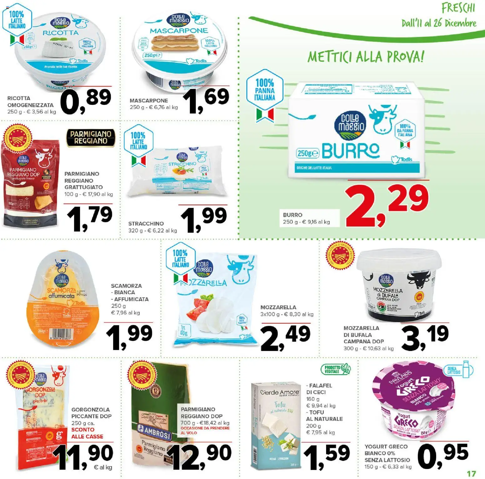 Volantino Todis del 11.12.2025 | Pagina: 17 | Prodotti: Yogurt greco, Mozzarella, Latte, Parmigiano