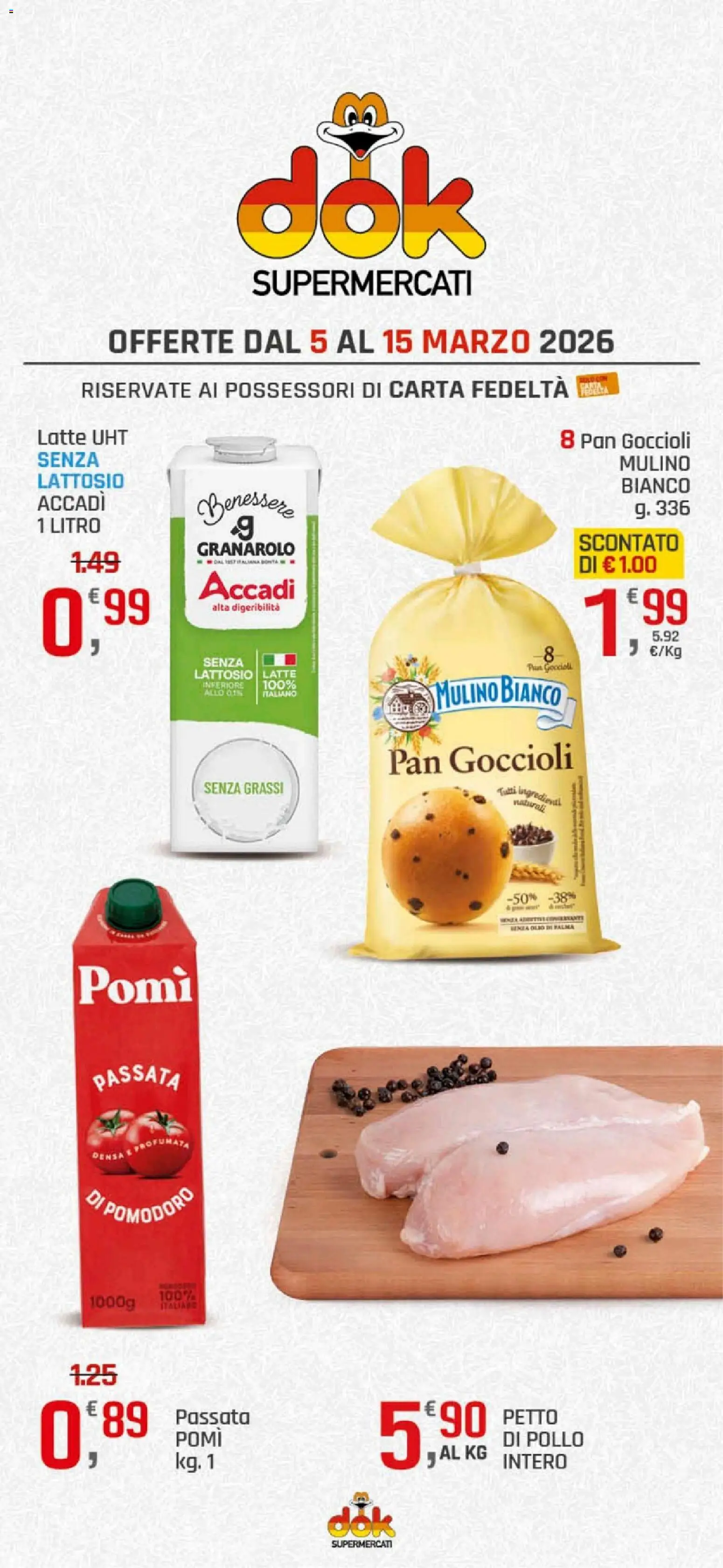 Volantino DOK del 05.03.2026 | Pagina: 1 | Prodotti: Pollo, Pomodoro, Latte, Olio