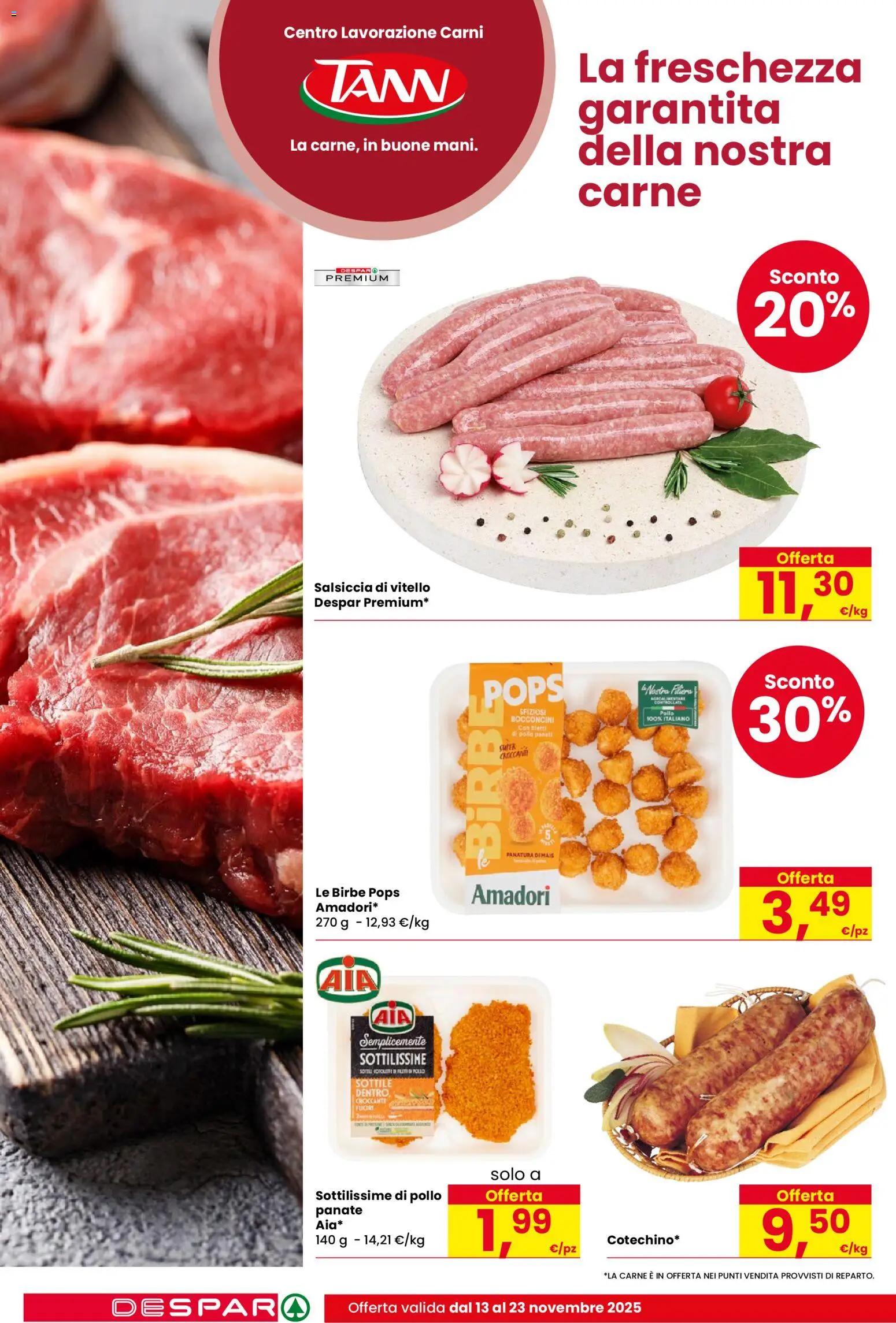 Volantino Despar del 13.11.2025 | Pagina: 6 | Prodotti: Pollo, Salsiccia, Vitello