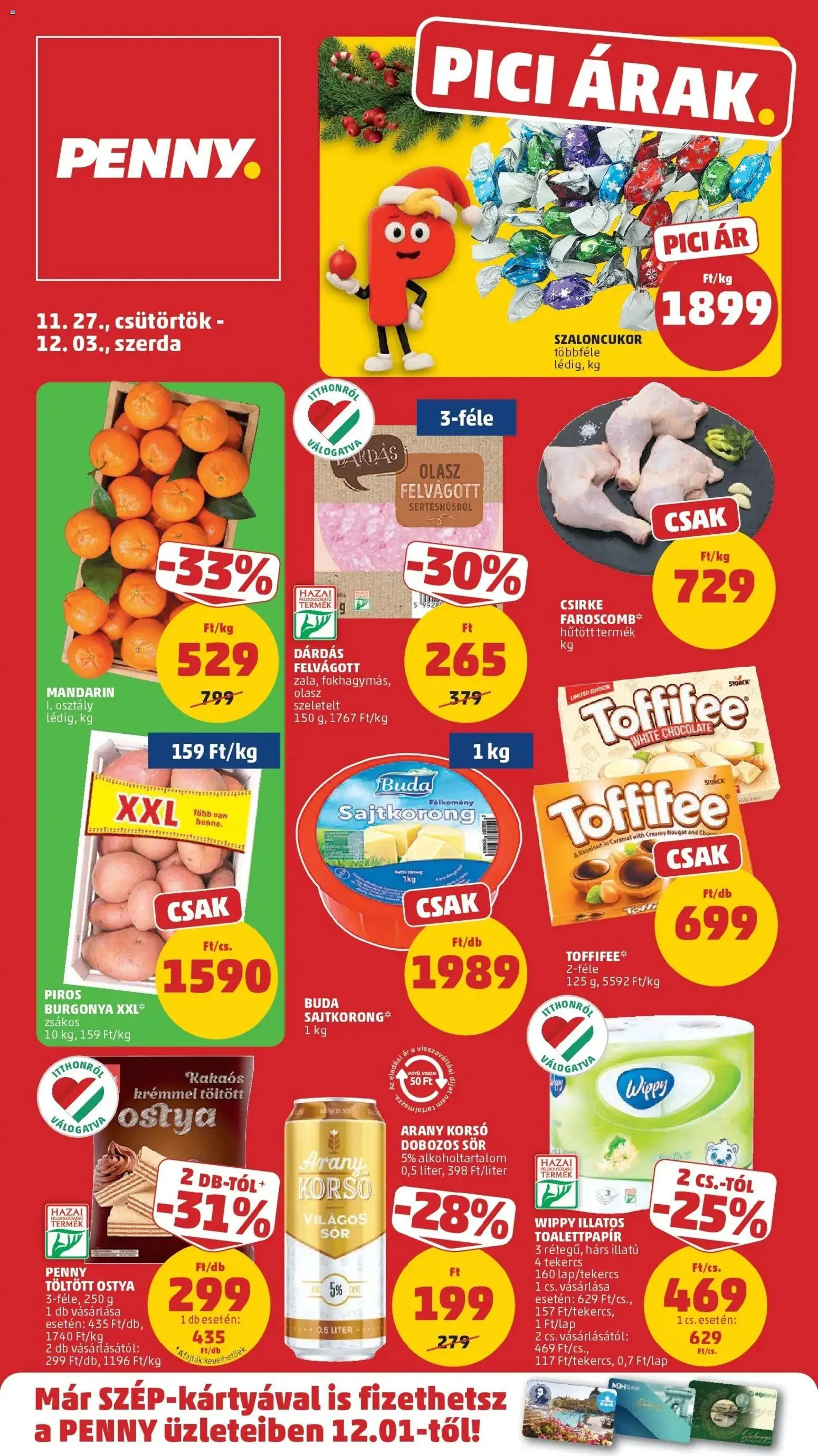 PENNY akciós ujság - amely érvényes a következő dátumtól: 26.11.2025 | Oldal: 1 | Termékek: Szaloncukor, Olasz felvágott, Sör, Felvágott