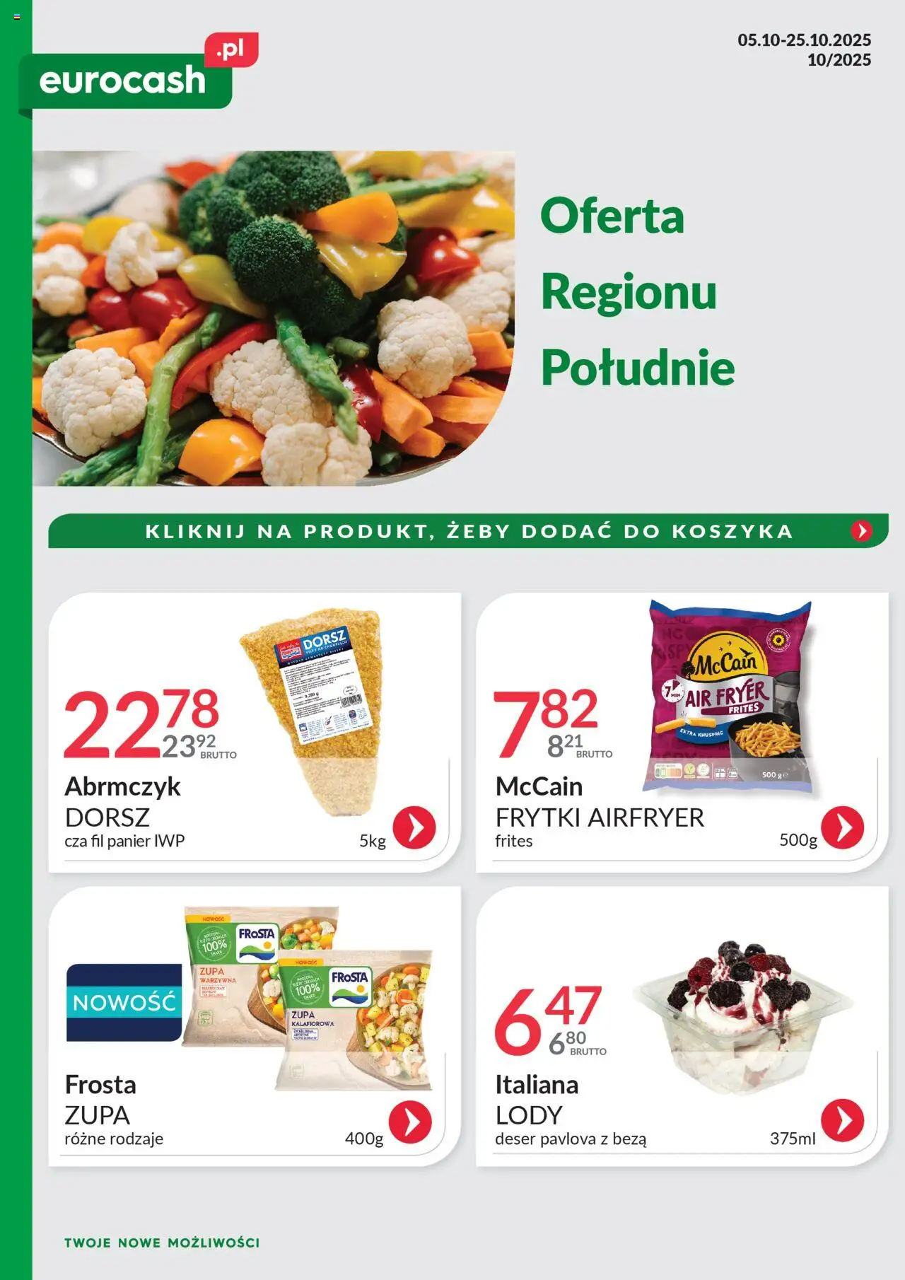 Eurocash Gazetka - Oferta Południe od 05.10.2025 | Strona: 1 | Produkty: Dorsz, Zupa, Frytki, Lody