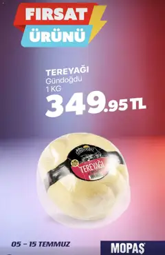 Mopaş Fırsat ürünü - 05.07.2025 tarihinden itibaren geçerlidir | Sayfa: 7 | Ürünler: Tereyağı