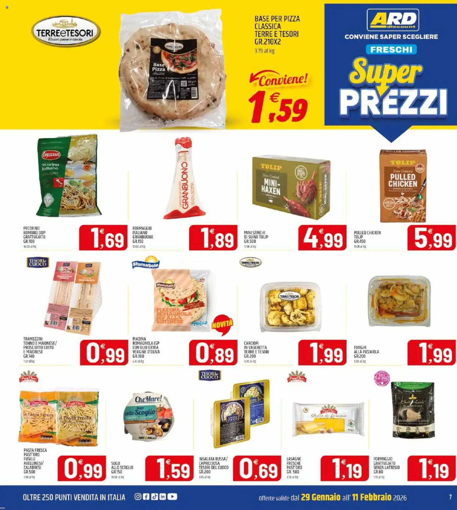 Volantino ARD Discount del 29.01.2026 | Pagina: 7 | Prodotti: Insalata, Formaggio, Carciofi, Piadina