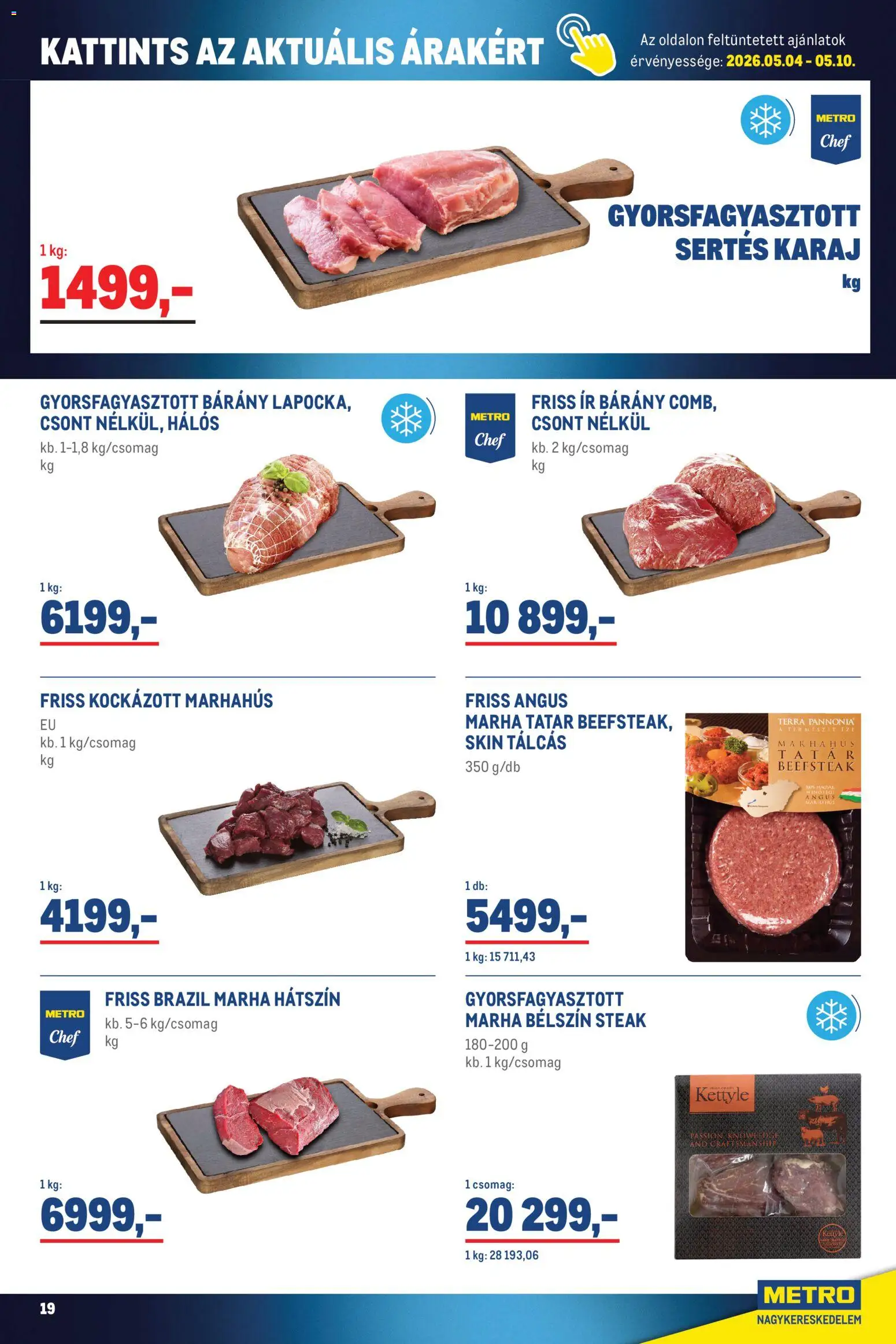 Metro akciós ujság - amely érvényes a következő dátumtól: 02.05.2026 | Oldal: 19 | Termékek: Karaj, Marhahús