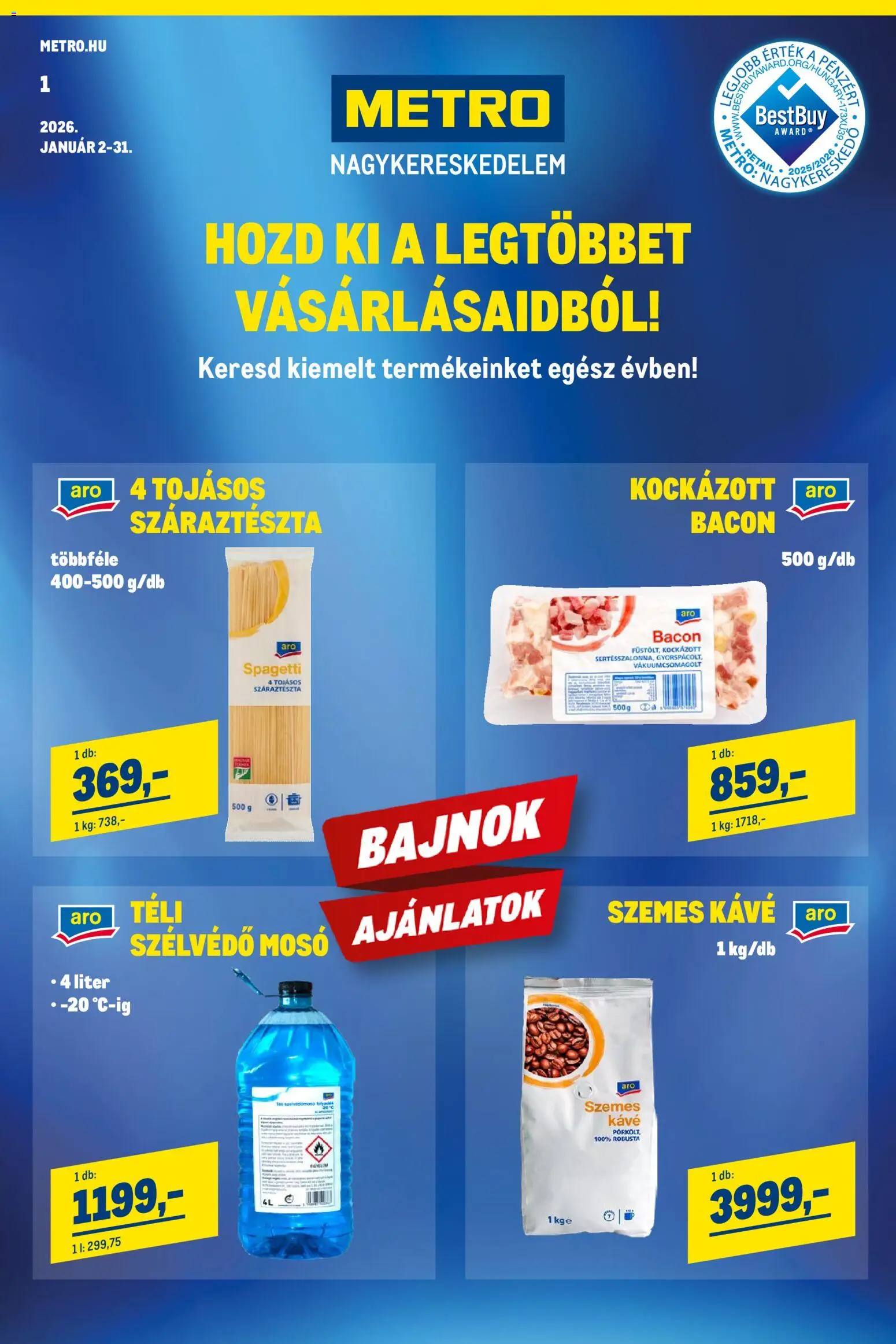 Metro akciós ujság - amely érvényes a következő dátumtól: 02.01.2026 | Oldal: 1 | Termékek: Spagetti, Bacon, Szemes kávé, Száraztészta