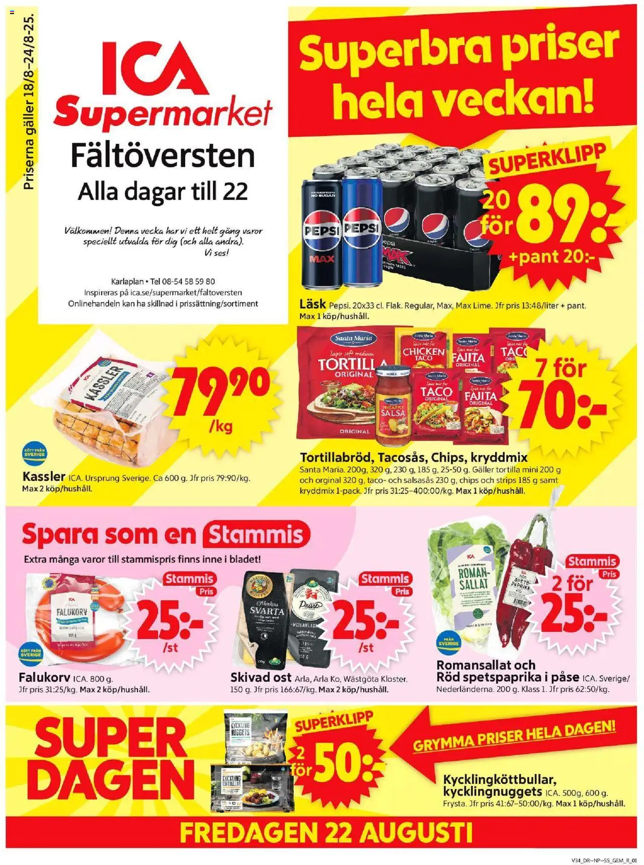 ICA Supermarket reklamblad aktuell från 18.08.2025 | Sida: 1 | Produkter: Tortilla, Falukorv, Chips, Ost