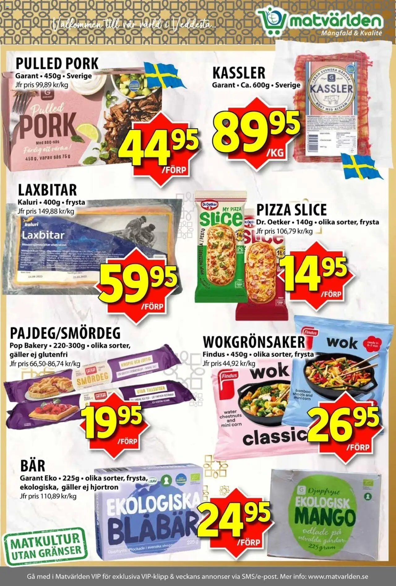 Matvärlden reklamblad aktuell från 15.09.2025 | Sida: 5 | Produkter: Pizza, Mango, Hjortron, Pesto