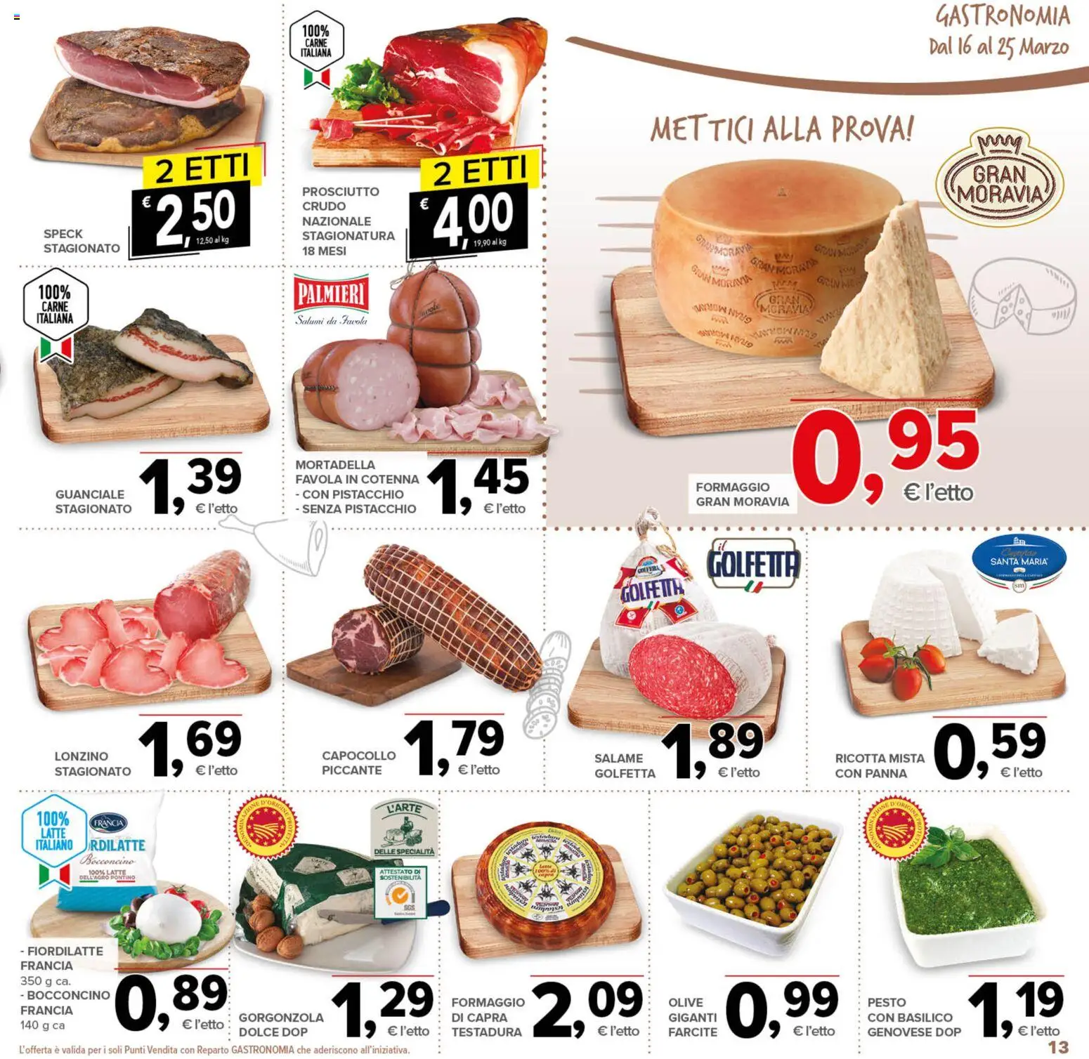 Volantino Todis del 16.03.2026 | Pagina: 13 | Prodotti: Latte, Olive, Mortadella, Guanciale