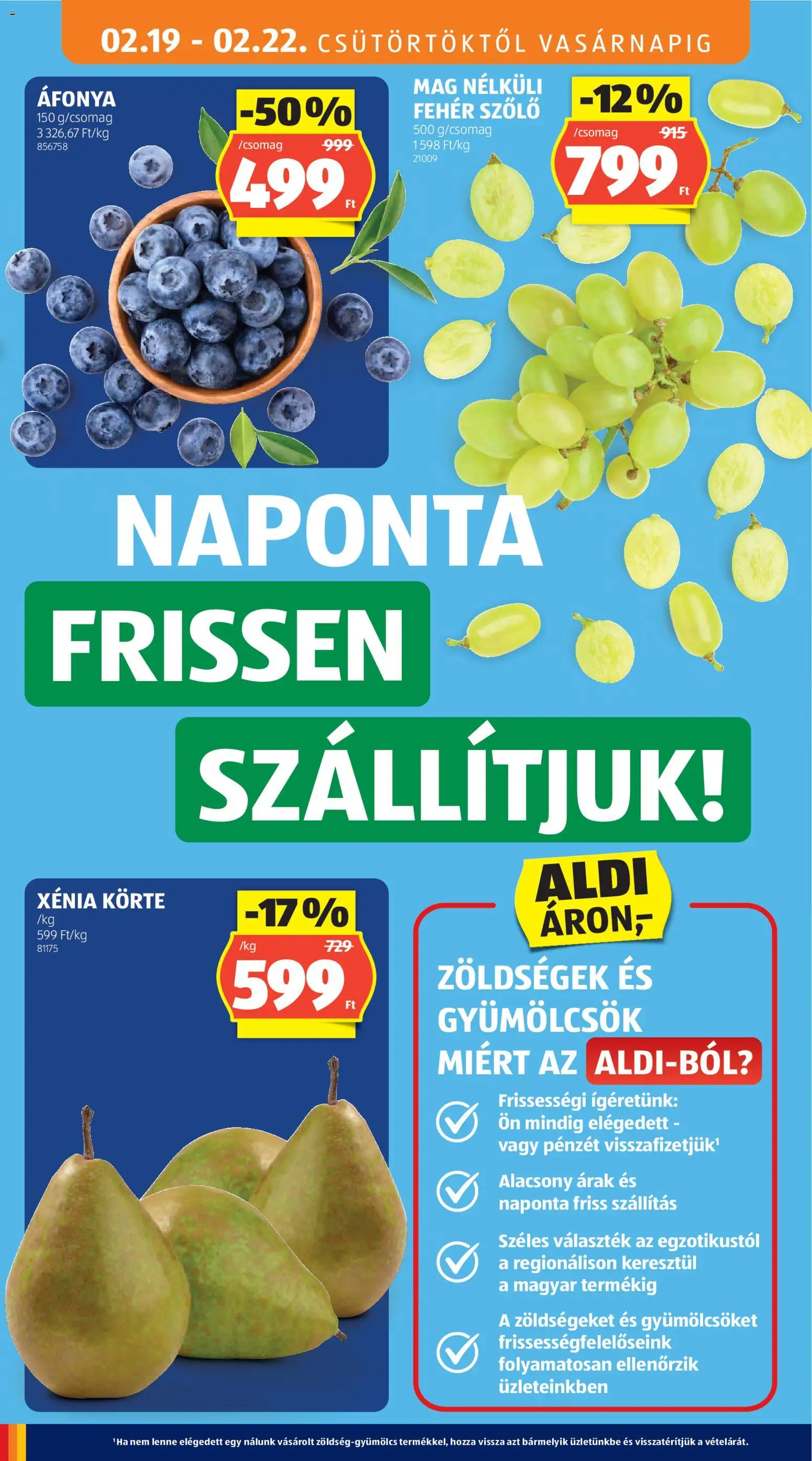 Aldi akciós ujság - amely érvényes a következő dátumtól: 19.02.2026 | Oldal: 4 | Termékek: Szőlő, Körte, Áfonya