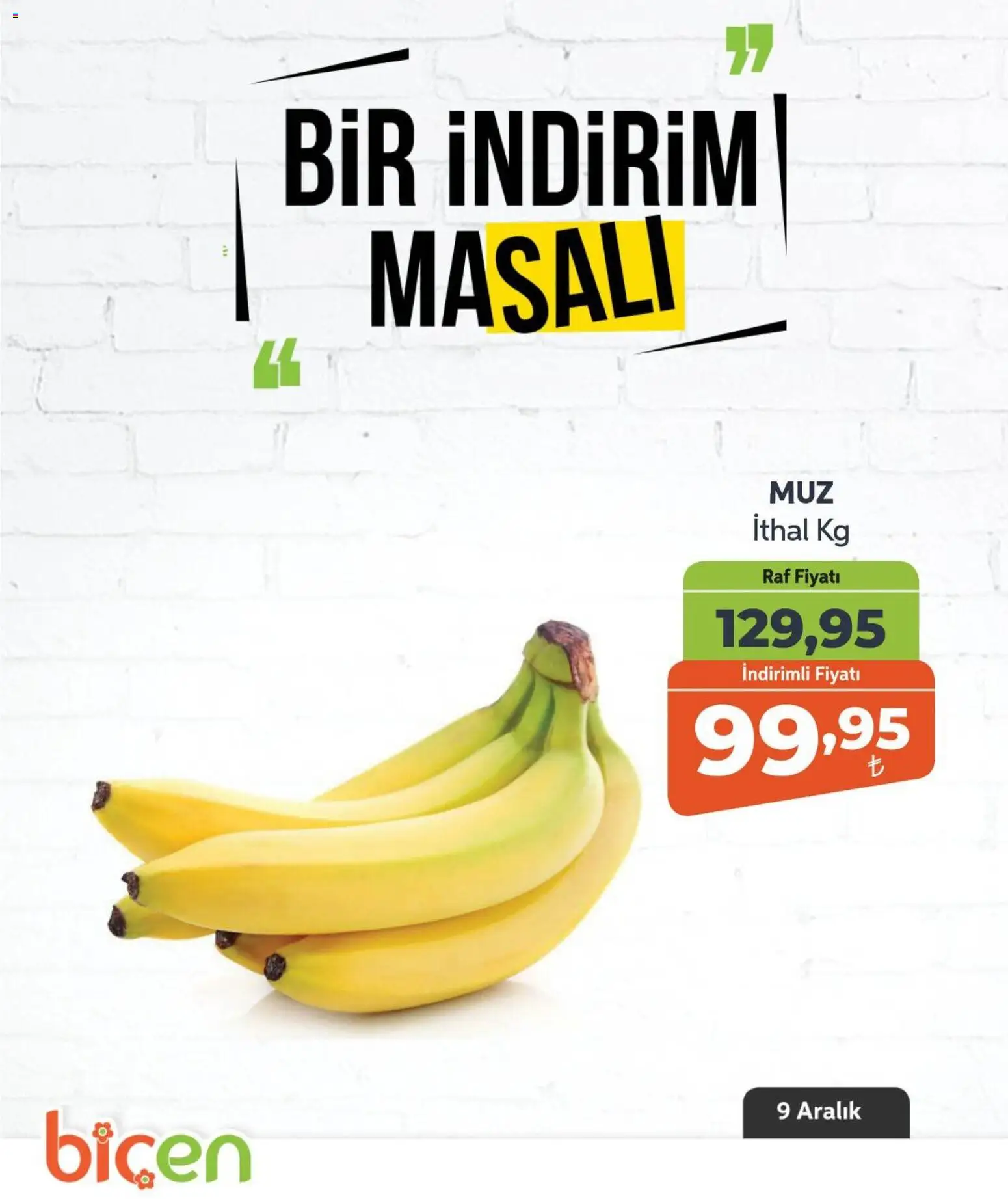Biçen Market Bir İndirim MaSalı - meyve - 09.12.2025 tarihinden itibaren geçerlidir | Sayfa: 3 | Ürünler: Raf
