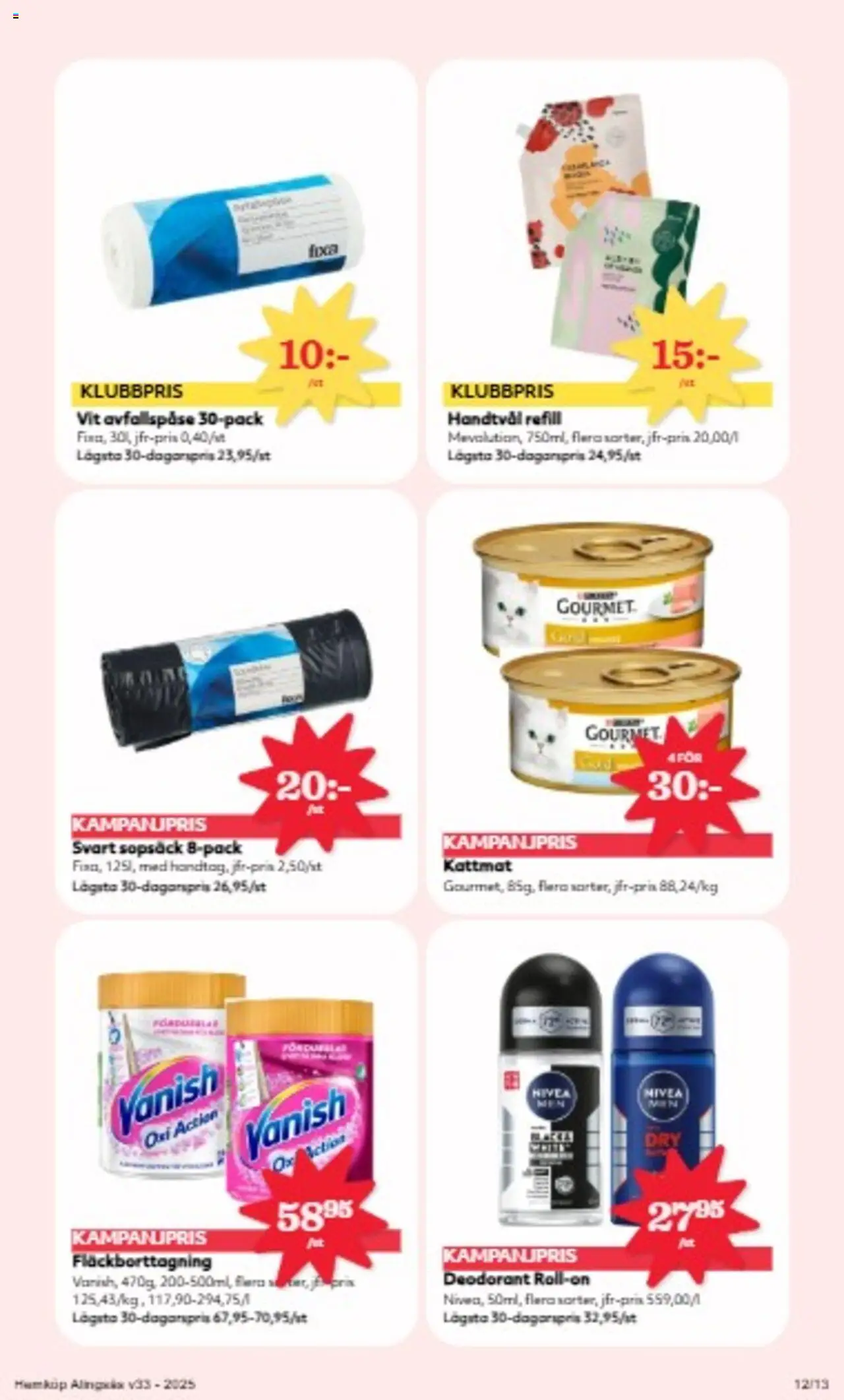 Hemköp reklamblad aktuell från 11.08.2025 | Sida: 12 | Produkter: Deodorant, Fläckborttagning, Kattmat, Handtvål