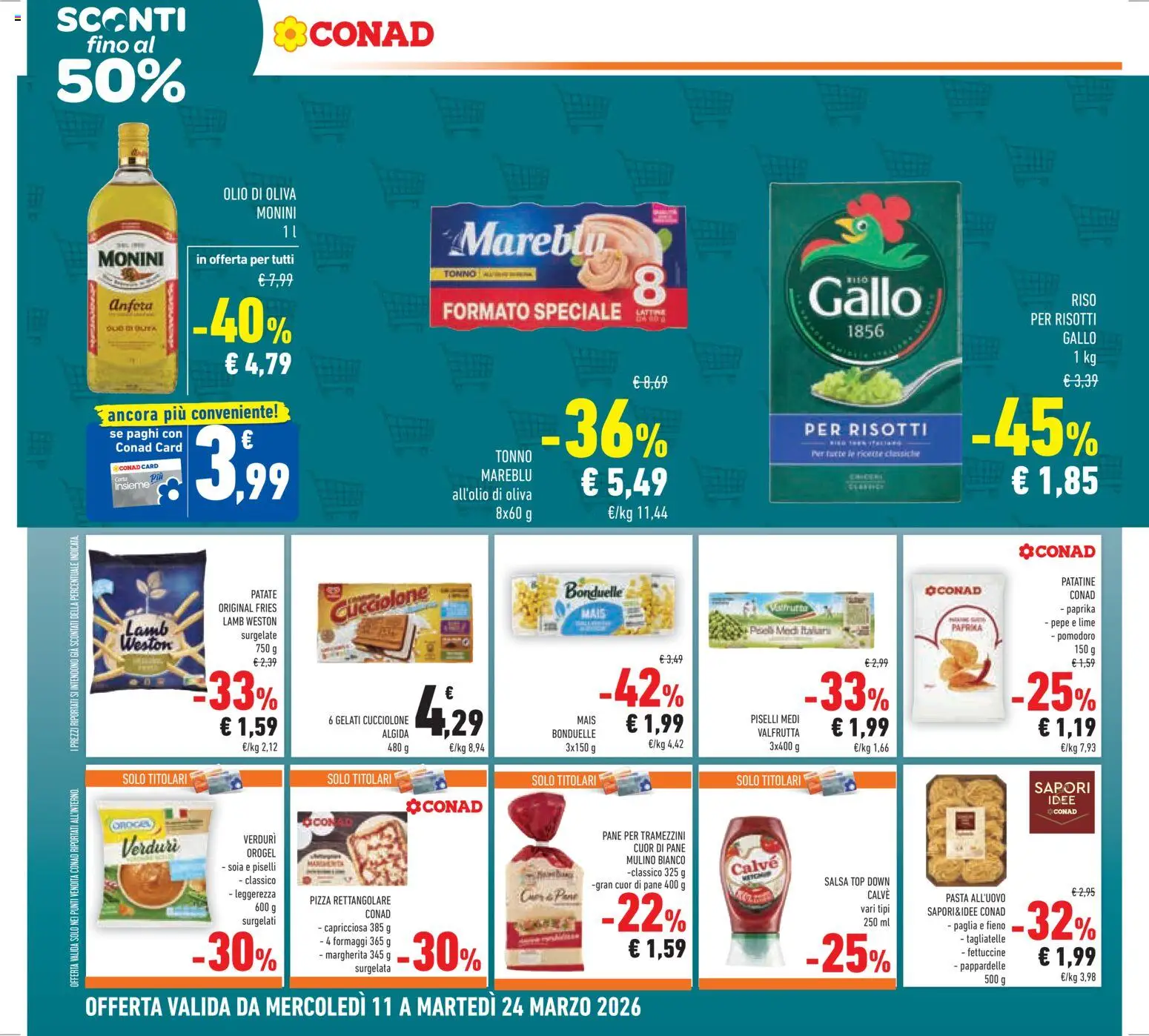 Volantino Conad del 11.03.2026 | Pagina: 22 | Prodotti: Pane, Olive, Tonno, Fettuccine