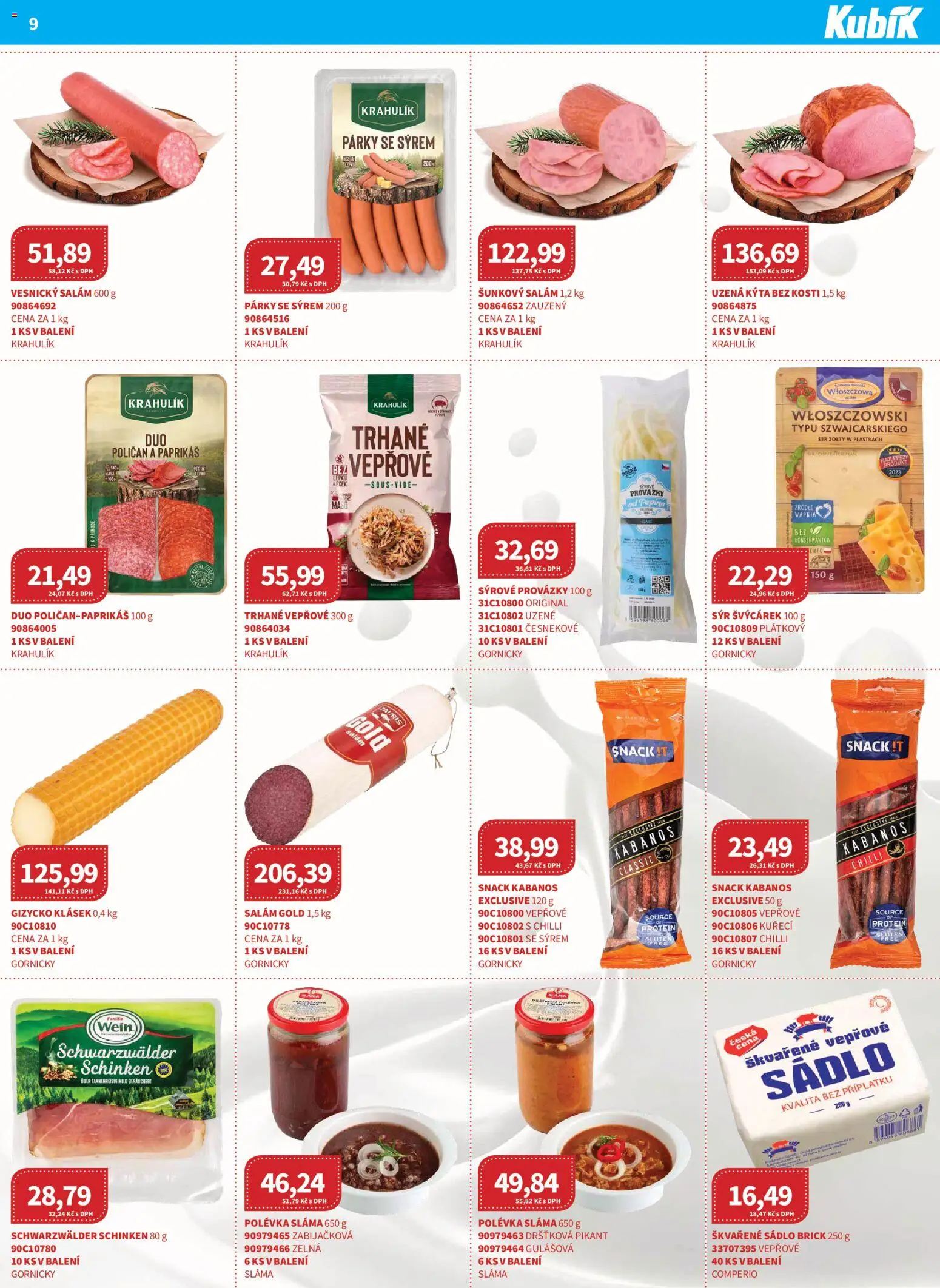Kubík leták - Velkoobchod 11/2025 od 01.11.2025 | Strana: 9 | Produkty: Sádlo, Sýr, Šunkový salám, Kýta