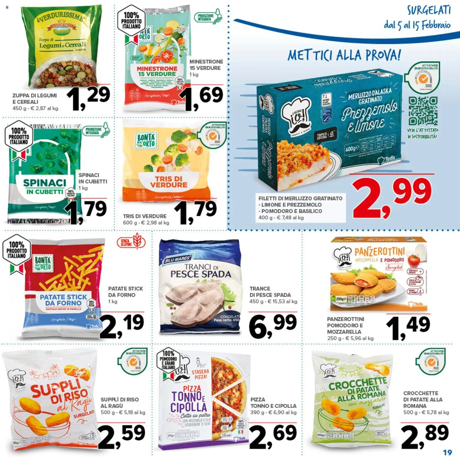 Volantino Todis del 05.02.2026 | Pagina: 19 | Prodotti: Legumi, Limone, Spinaci, Forno