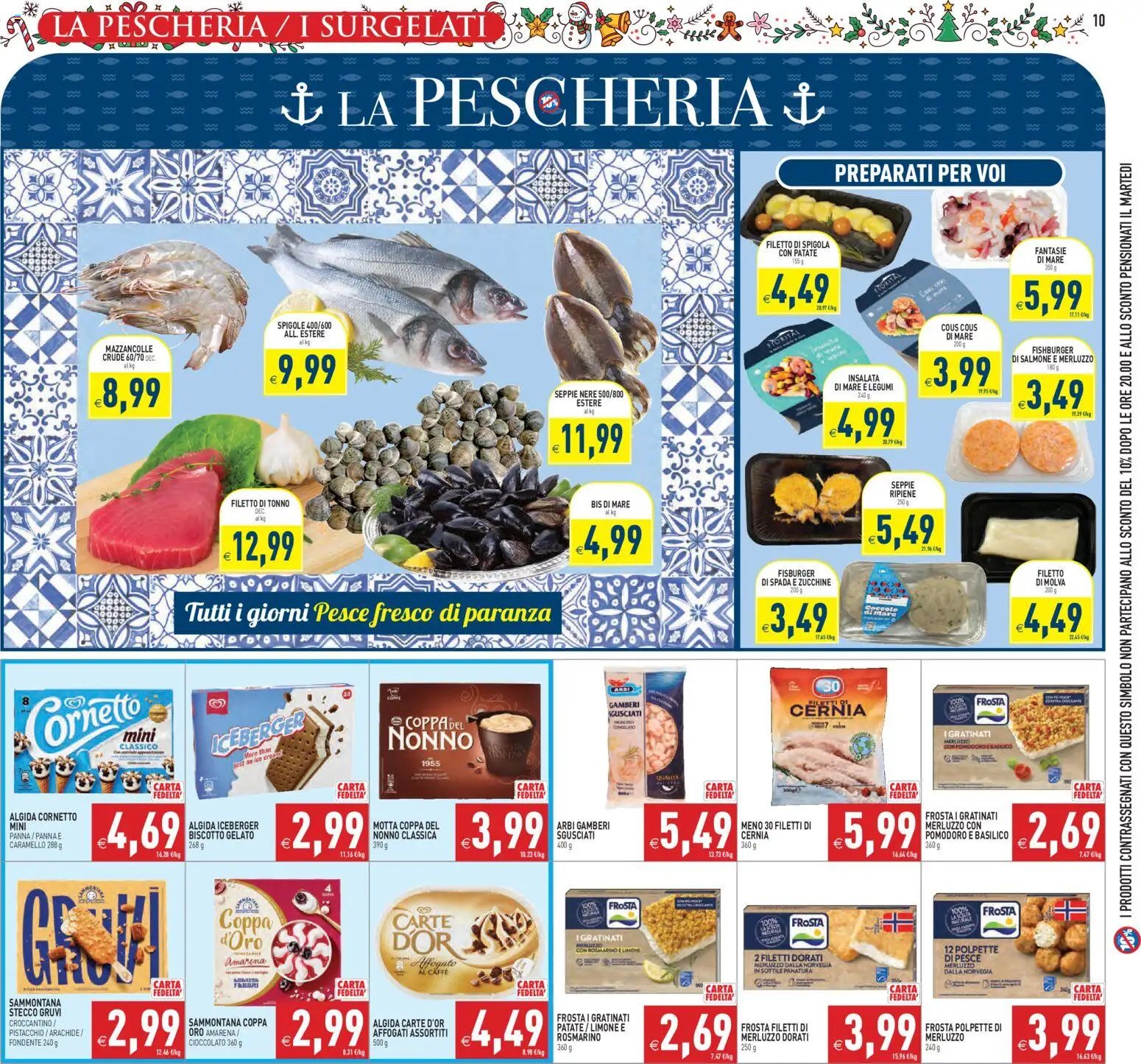 Volantino PIM Supermercati del 27.11.2025 | Pagina: 10 | Prodotti: Gelato, Insalata, Spigola, Amarena