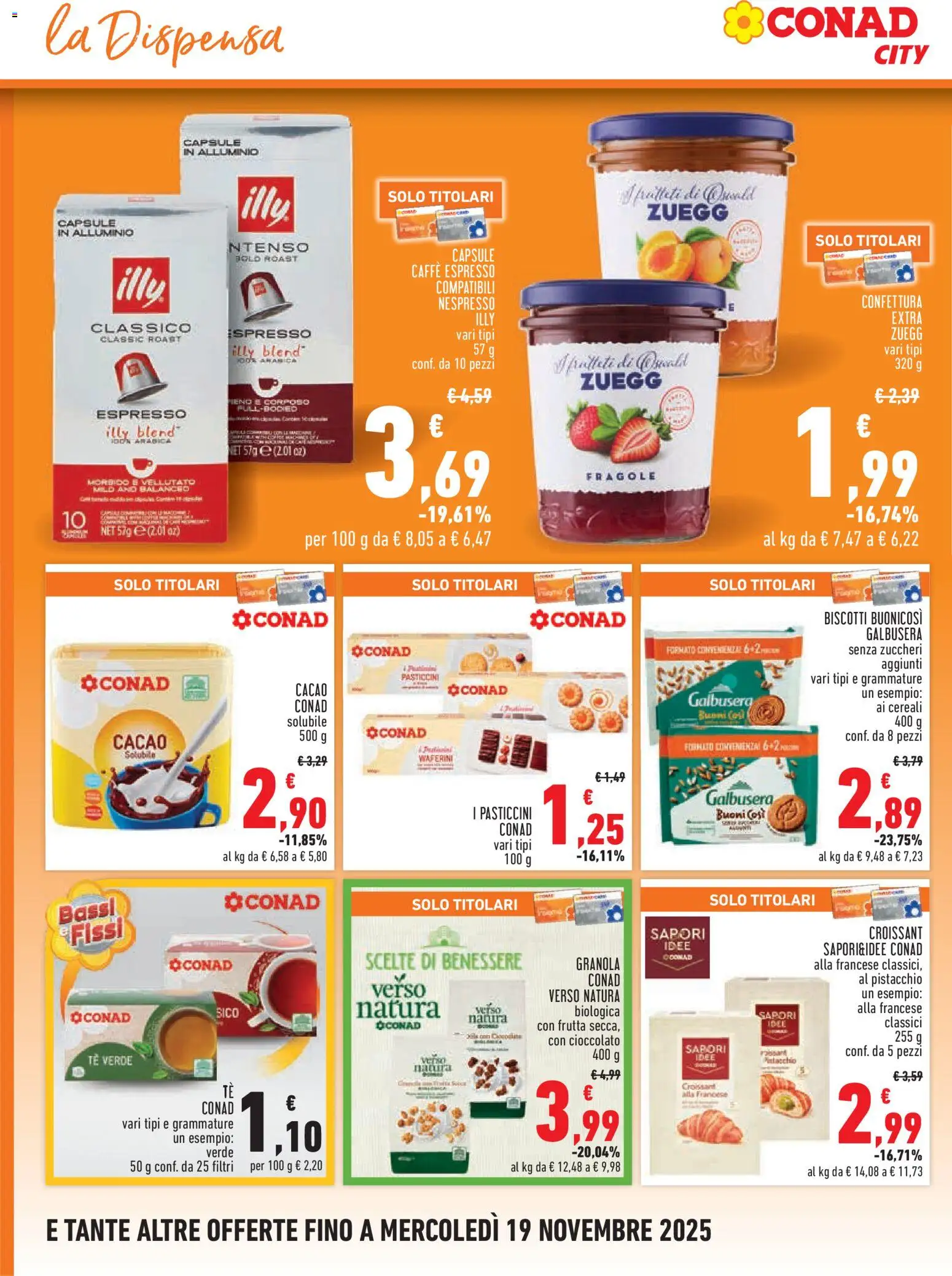 Volantino Conad del 06.11.2025 | Pagina: 16 | Prodotti: Caffè, Cioccolato, Tè, Croissant