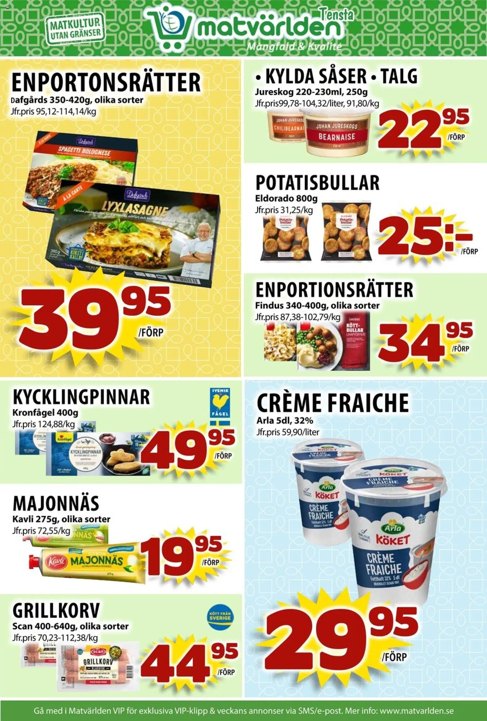 Matvärlden reklamblad aktuell från 08.12.2025 | Sida: 6 | Produkter: Grillkorv, Creme fraiche, Majonnäs, Potatis