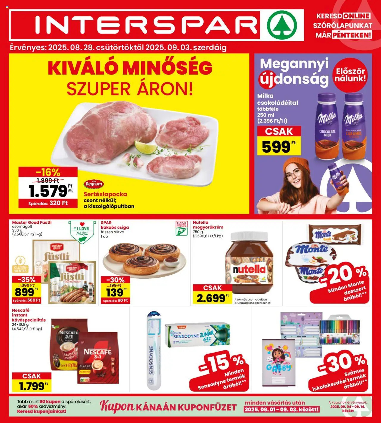 Interspar akciós ujság - amely érvényes a következő dátumtól: 28.08.2025 | Oldal: 1 | Termékek: Nescafé, Sertéslapocka, Nutella, Mogyorókrém