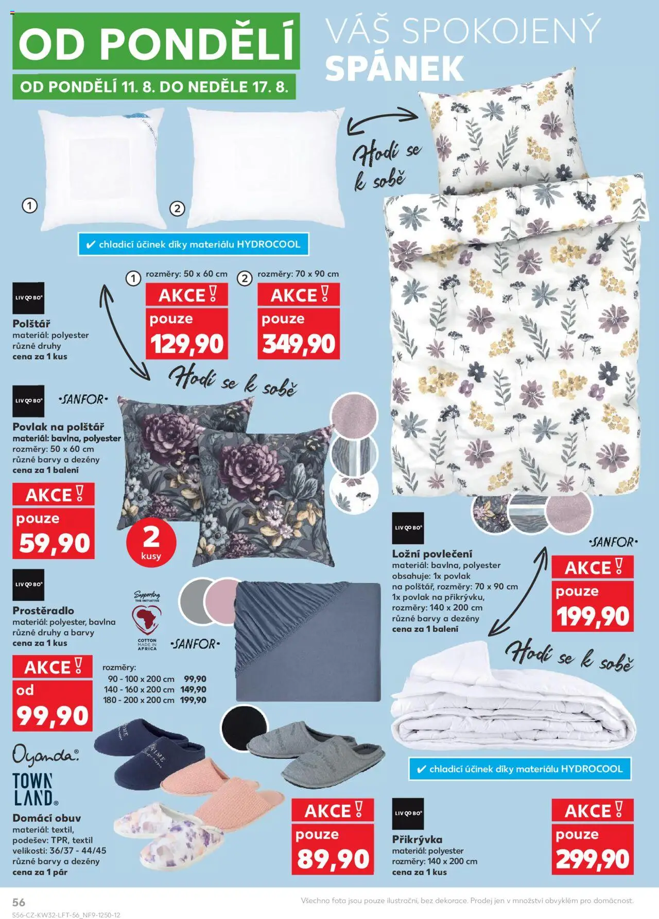Kaufland leták - Praha 4 od 06.08.2025 | Strana: 56 | Produkty: Obuv, Povlak na polštář, Polštář, Přikrývka