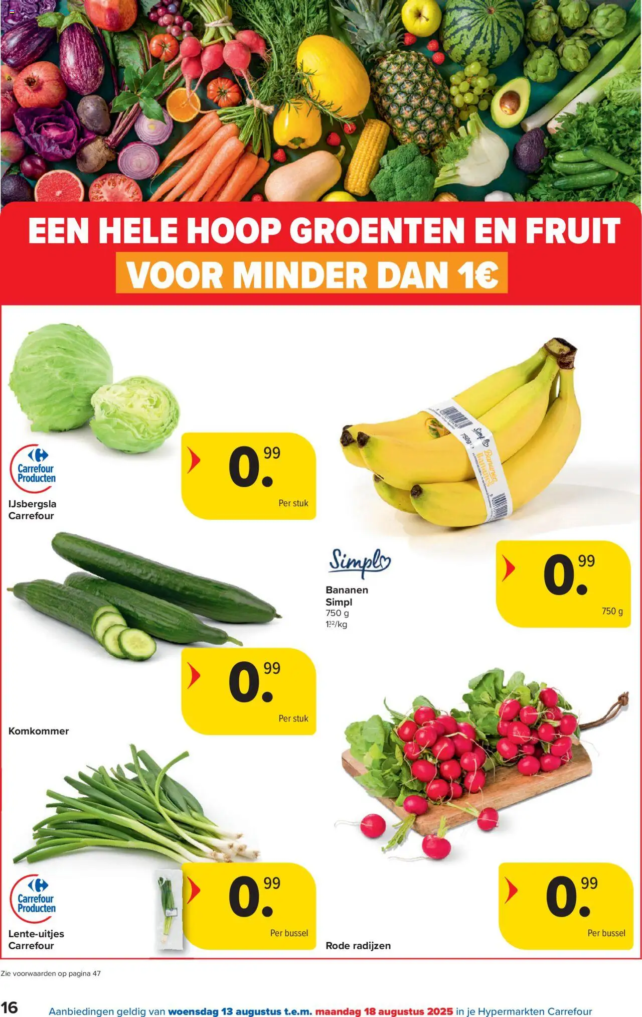  | Pagina: 16 | Producten: Bananen, Fruit, Groenten, Komkommer