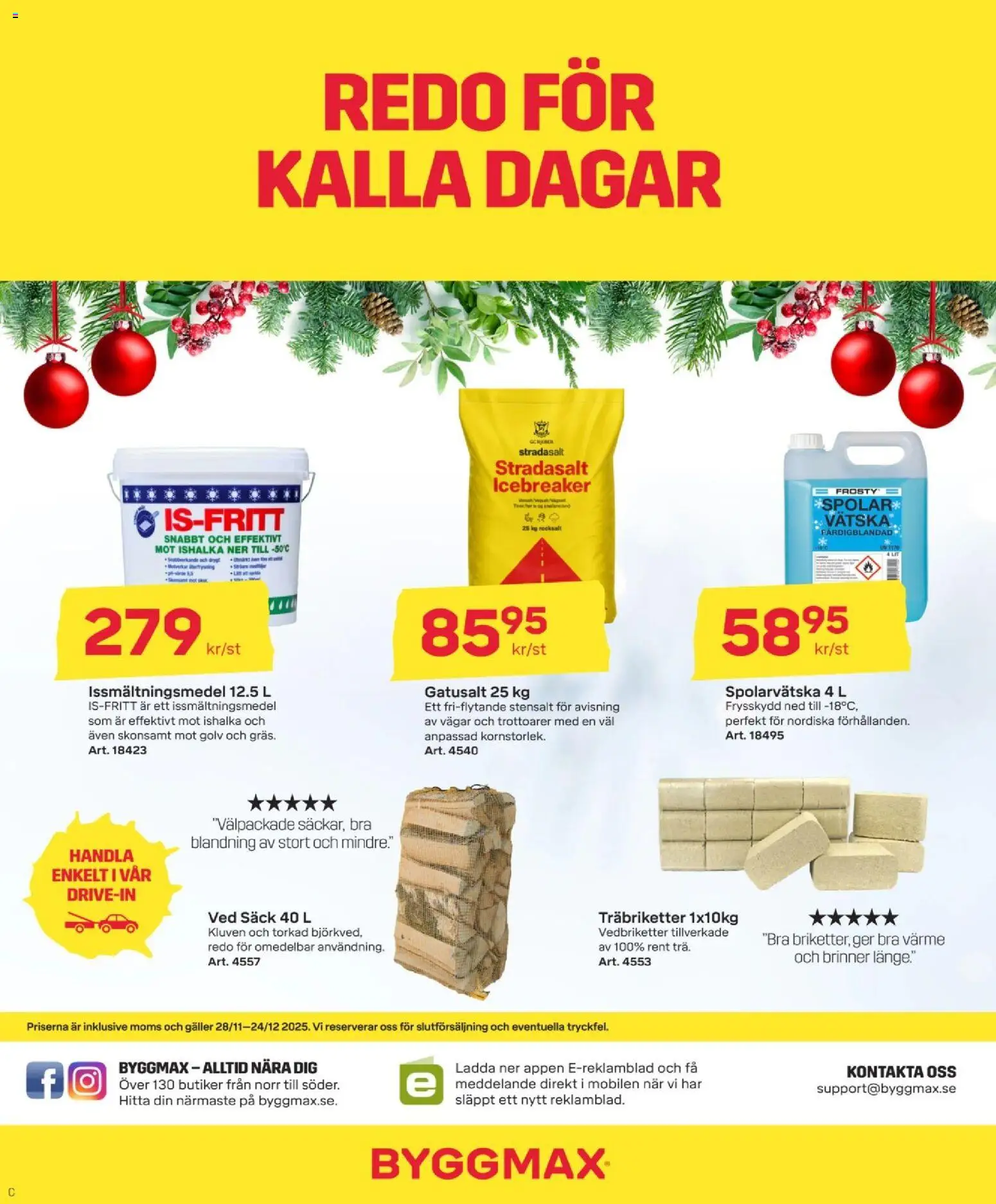 ByggMax reklamblad aktuell från 28.11.2025 | Sida: 16 | Produkter: Galler, Ved, Spolarvätska