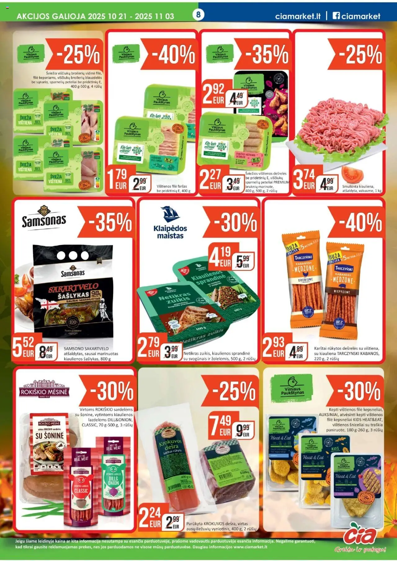 ČIA MARKET akcijos nuo 21.10.2025 | Puslapis: 8 | Prekių: Sardelės, Viščiukų, Dešra, Kiauliena