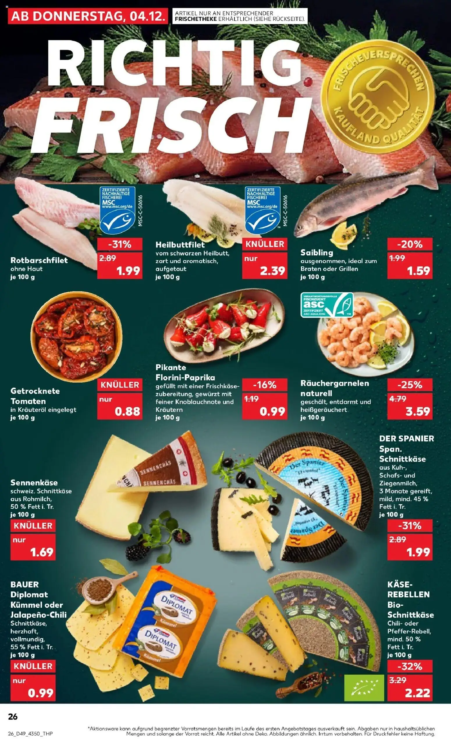 Kaufland prospekt Annaberg-Buchholz	 – gültig ab 04.12.2025 | Seite: 26 | Produkte: Käse, Tomaten, Chili, Frischkase