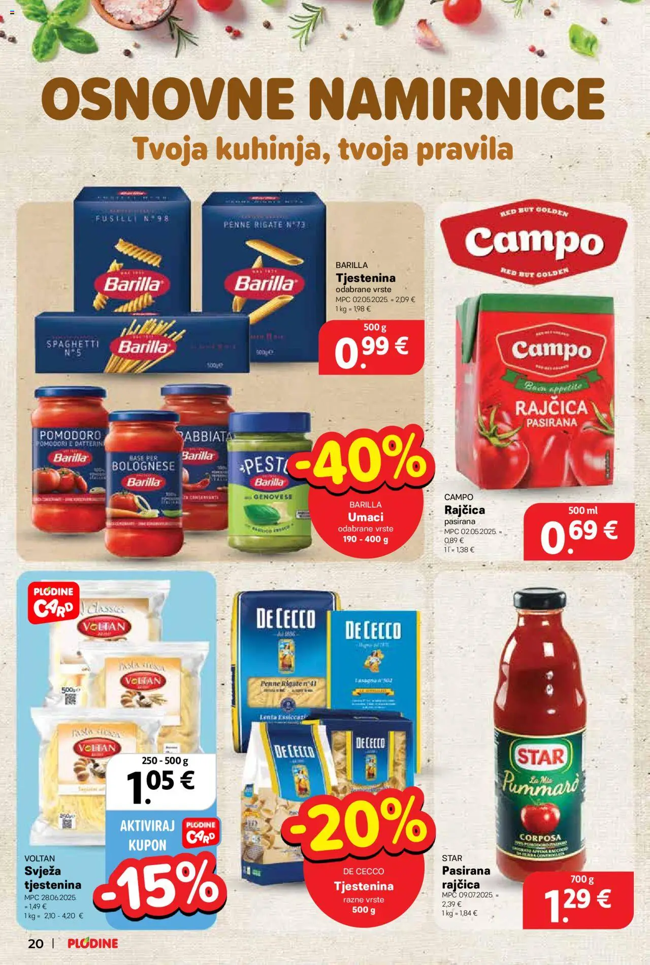 Plodine katalog | vrijedi od 06.08.2025 | Stranica: 20 | Proizvodi: Tjestenina, Rajčica, Barilla