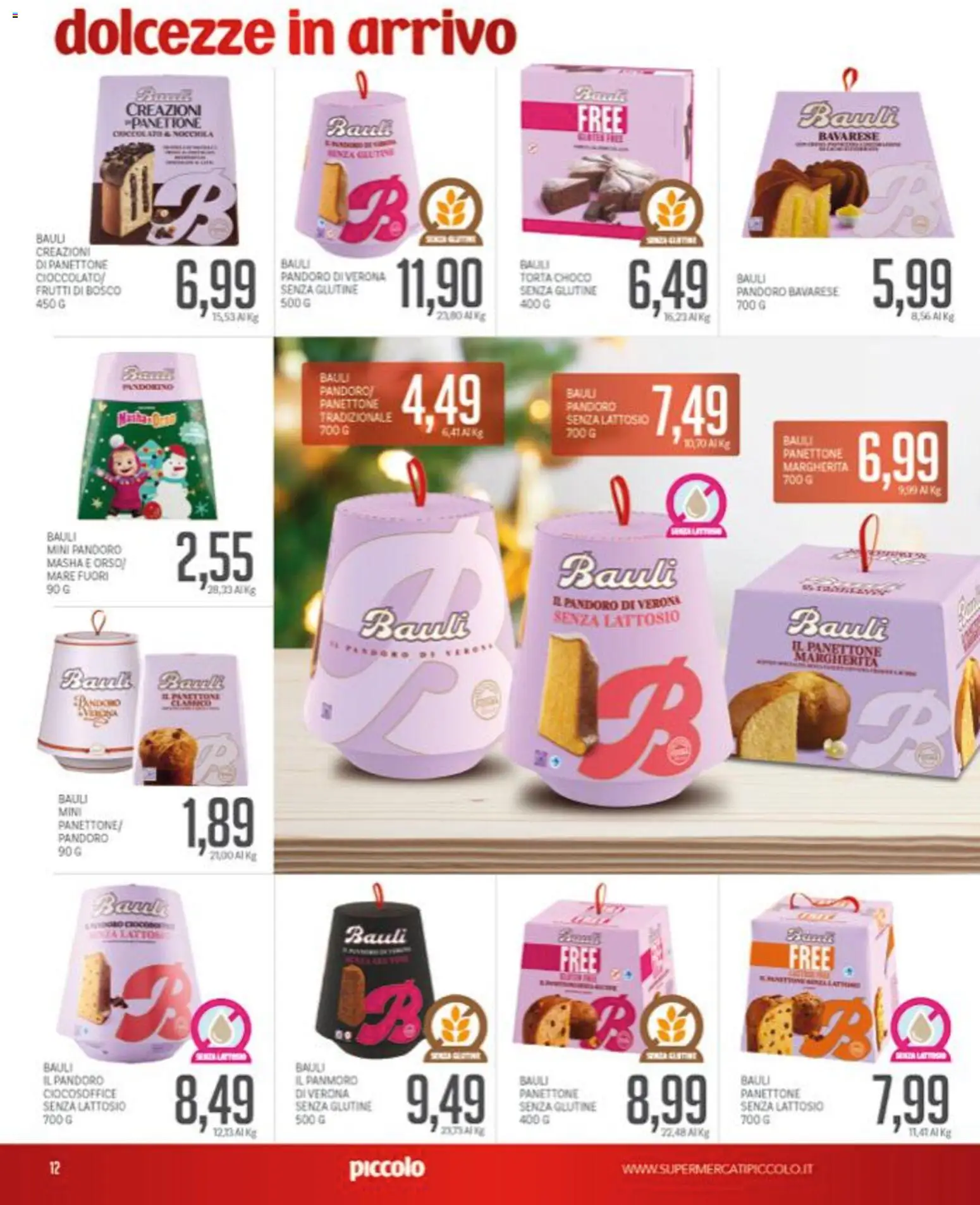 Volantino Piccolo del 10.11.2025 | Pagina: 12 | Prodotti: Pandoro, Panettone, Torta