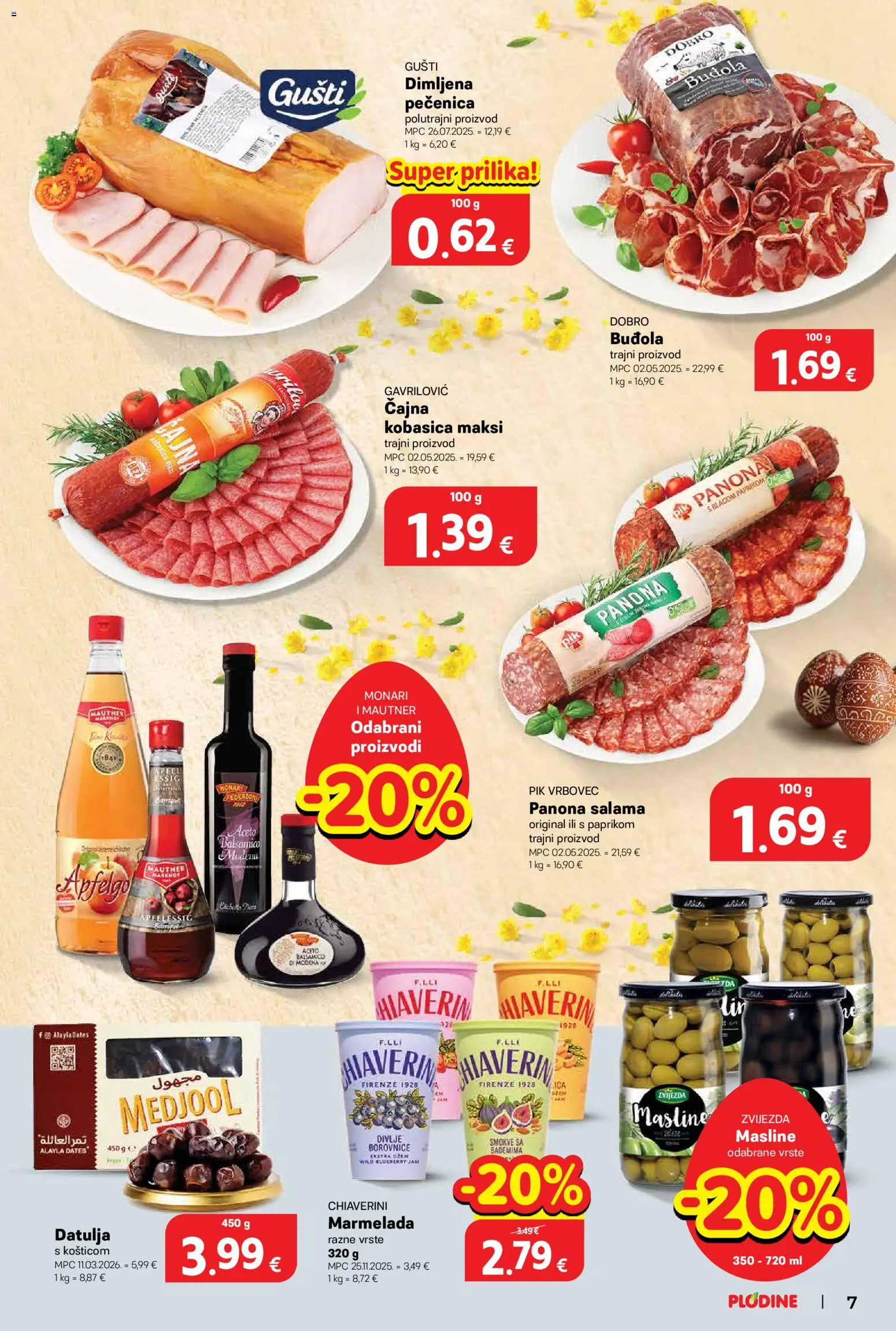 Plodine katalog | vrijedi od 01.04.2026 | Stranica: 7 | Proizvodi: Pica, Buđola, Datulja, Balsamico