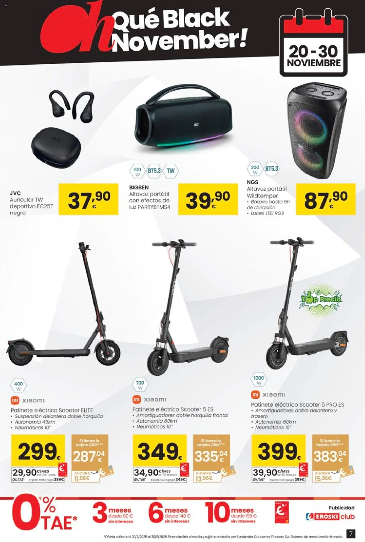 Eroski - Black Friday │ válido desde el 20.11.2025 | Página: 7 | Productos: Patinete, Altavoz, Ελιές, Batería