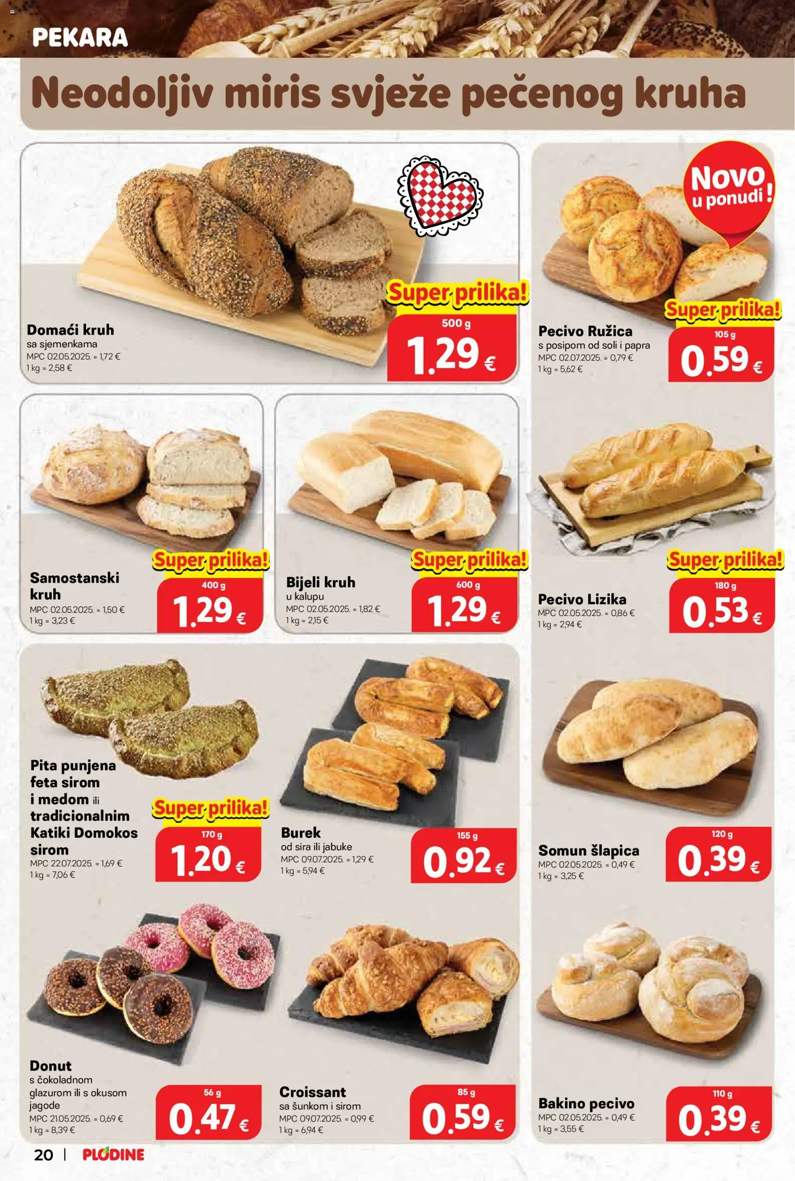 Plodine katalog | vrijedi od 19.11.2025 | Stranica: 20 | Proizvodi: Kruh, Pita, Jabuke, Jagode