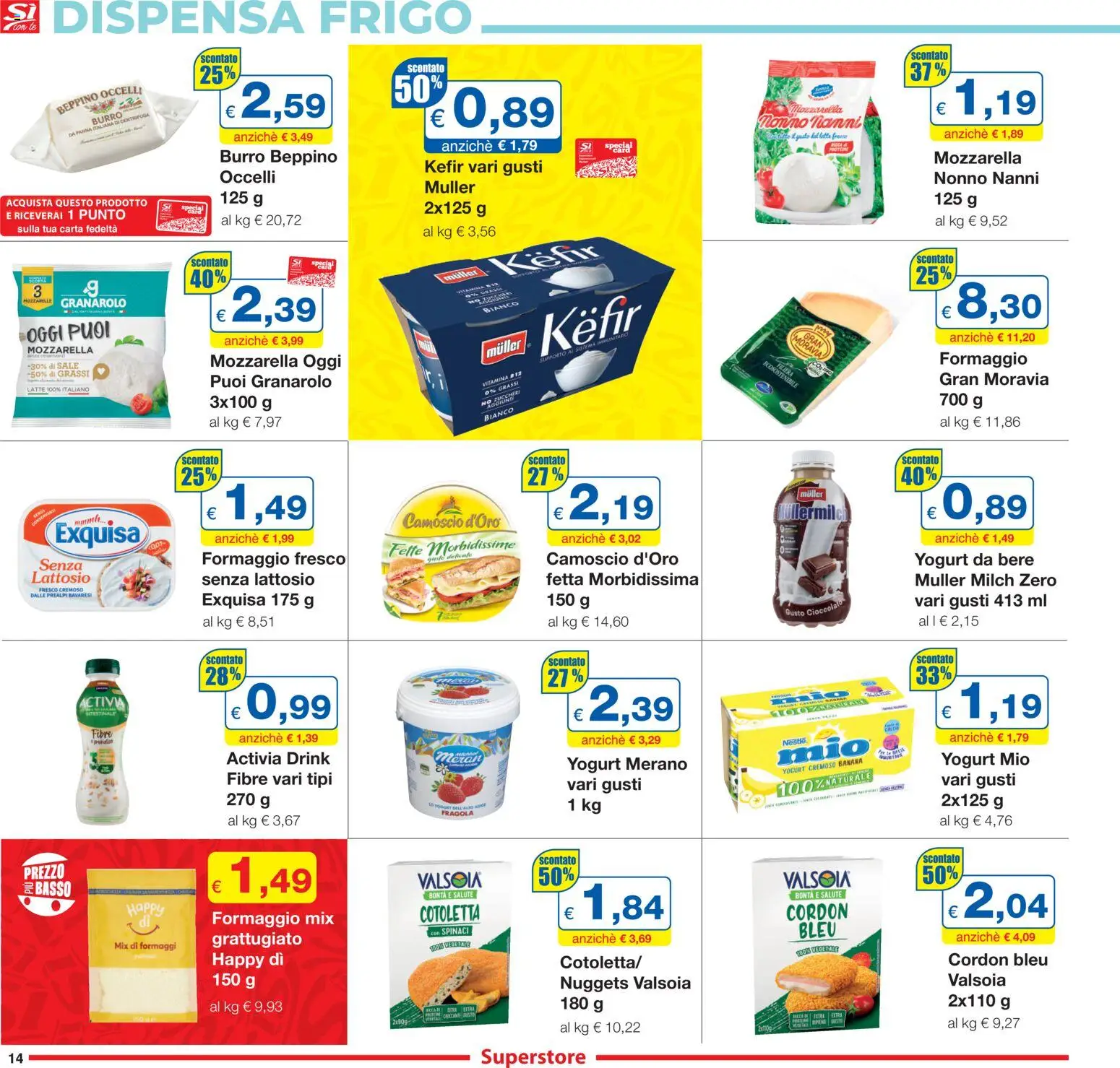 Volantino Sì con Te del 30.10.2025 | Pagina: 14 | Prodotti: Cioccolato, Centrifuga, Latte, Burro