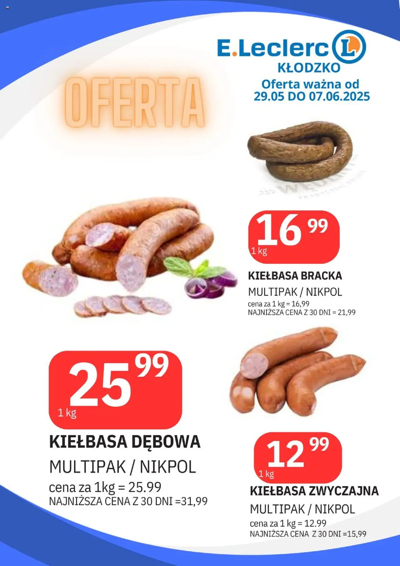 E.Leclerc Gazetka - Kłodzko od 29.05.2025 | Strona: 4 | Produkty: Kiełbasa