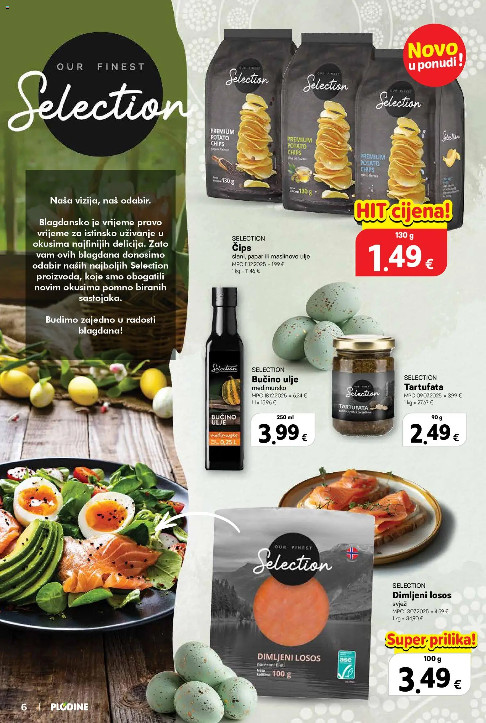 Plodine katalog | vrijedi od 11.03.2026 | Stranica: 6 | Proizvodi: Dimljeni losos, Maslinovo ulje, Čips, Papar