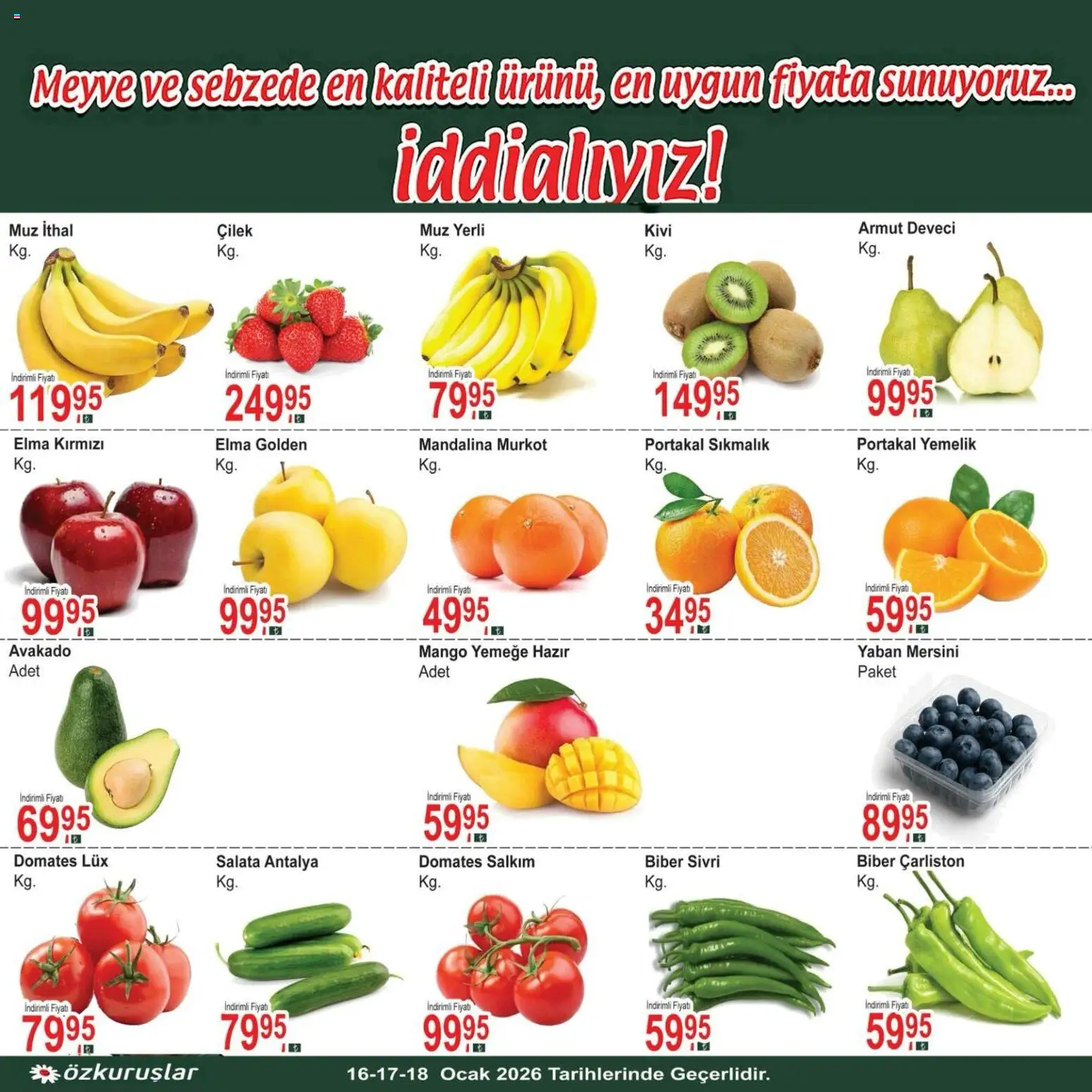 Özkuruşlar Sebze ve meyve - 16.01.2026 tarihinden itibaren geçerlidir | Sayfa: 1 | Ürünler: Kivi, Salata, Mango, Yaban mersini
