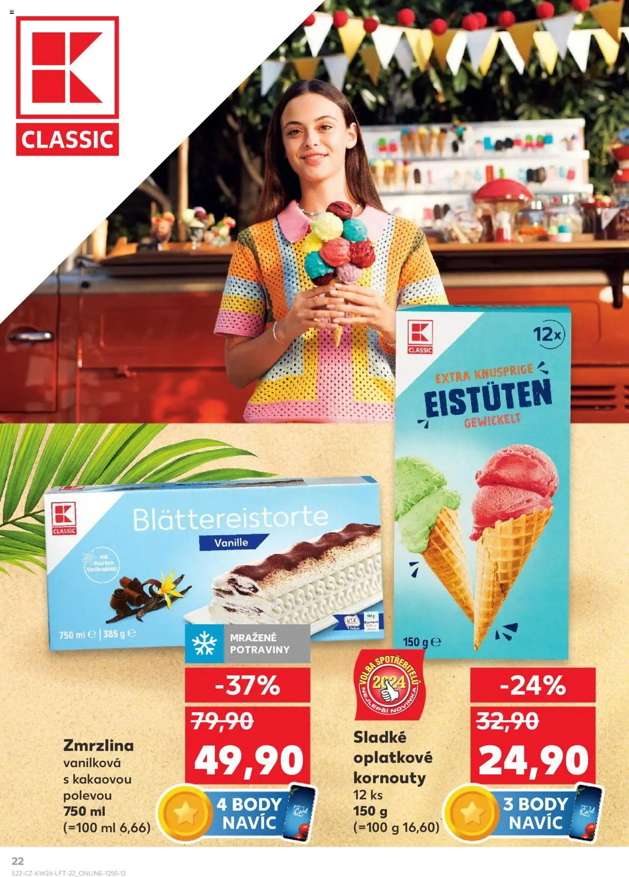 Kaufland leták od 25.06.2025 | Strana: 22 | Produkty: Bourbon, Zmrzlina, Potraviny, Body