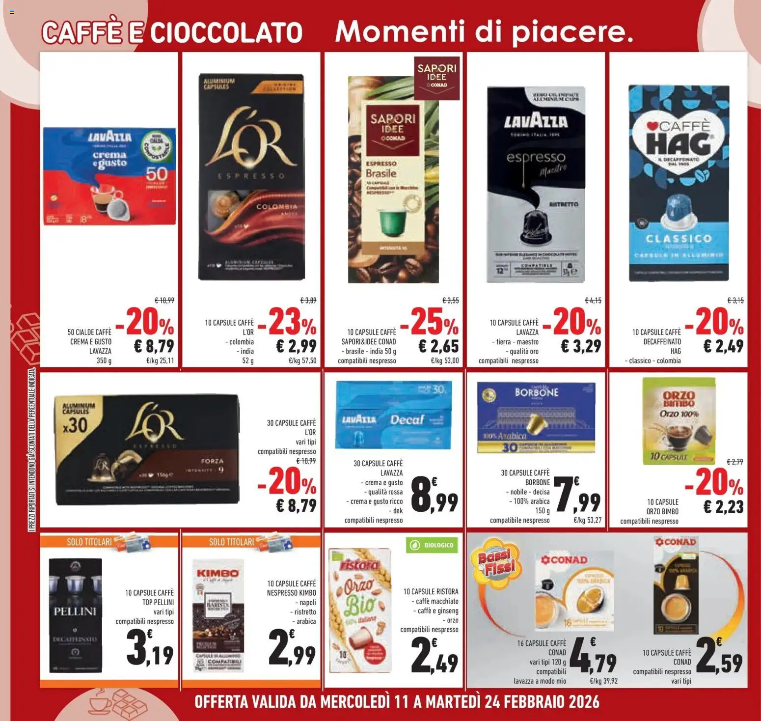 Volantino Conad del 11.02.2026 | Pagina: 24 | Prodotti: Caffè, Cioccolato, Alluminio, Lavazza