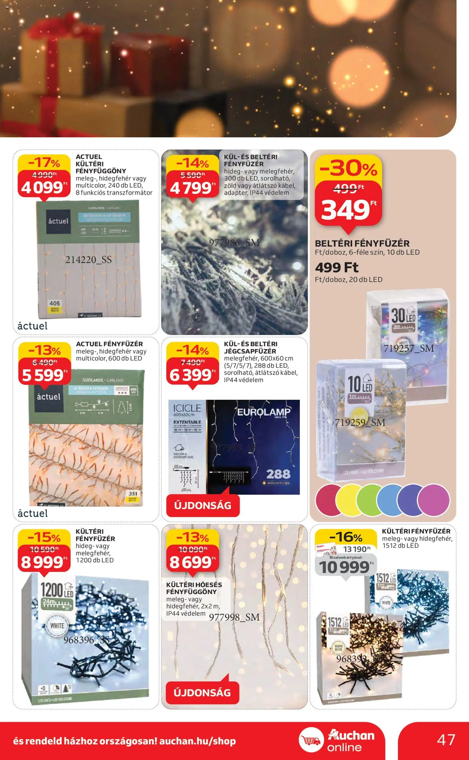 Auchan akciós ujság - amely érvényes a következő dátumtól: 13.11.2025 | Oldal: 47 | Termékek: Fényfüzér