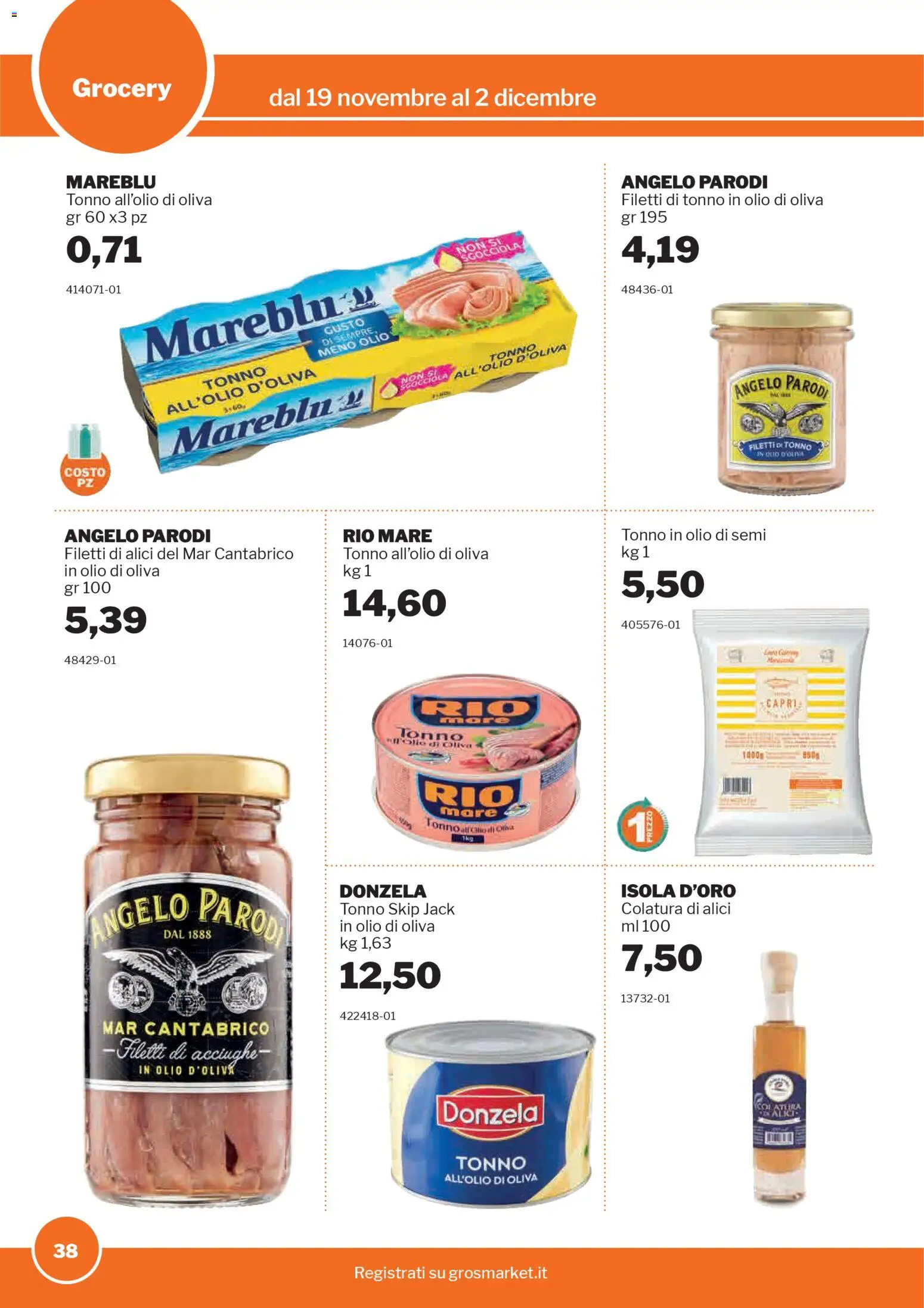 Volantino Sogegross del 19.11.2025 | Pagina: 38 | Prodotti: Olio, Acciughe, Tonno, Alici