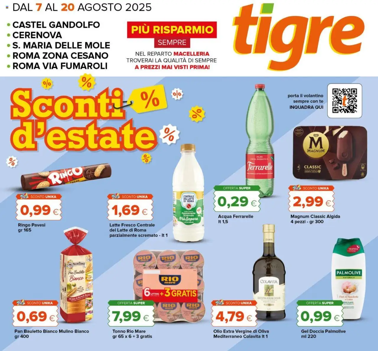 Volantino Tigre del 07.08.2025 | Pagina: 1 | Prodotti: Latte, Tonno, Olio extra vergine, Doccia