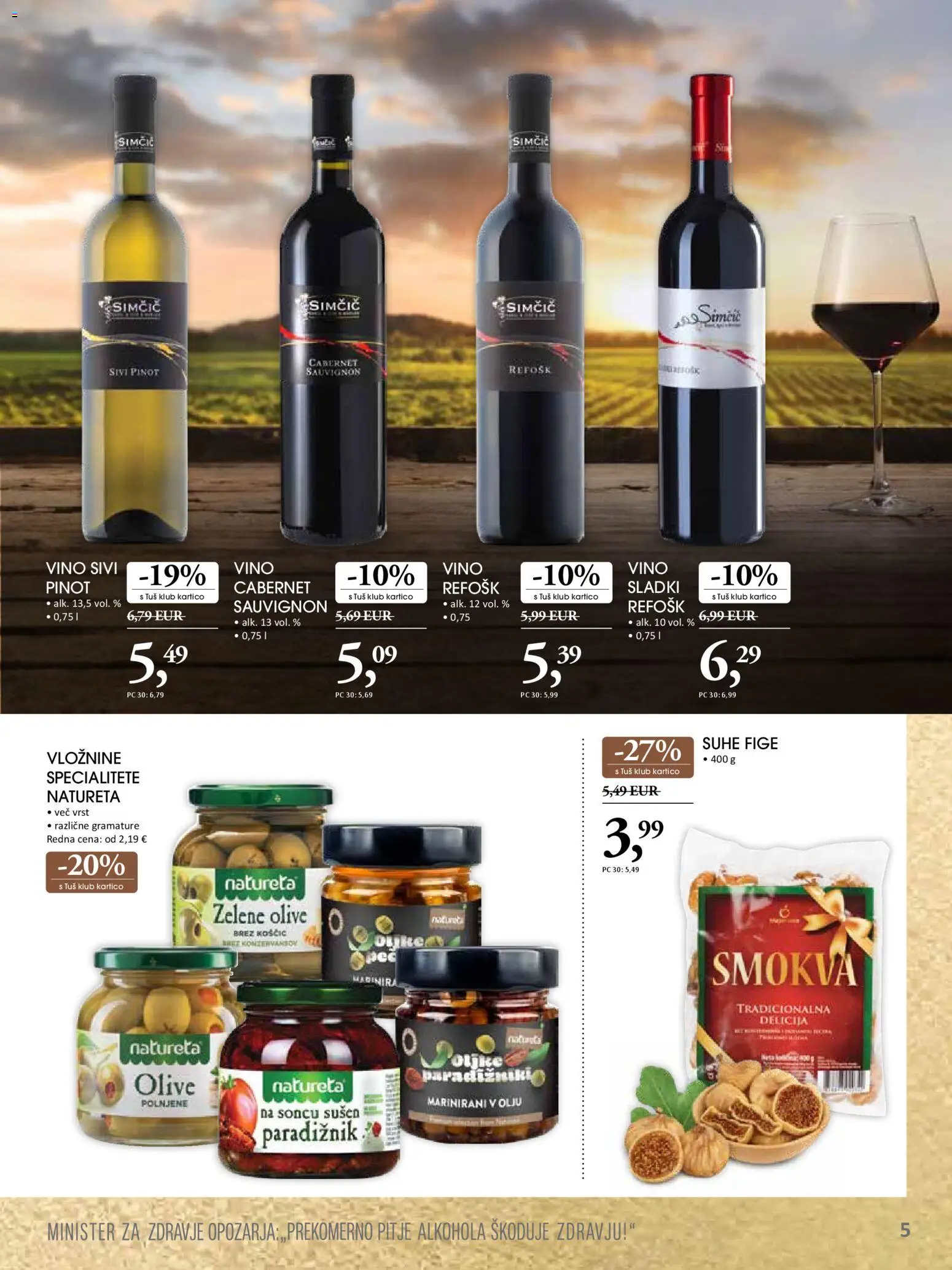 Novi Tuš katalog ponudbe – veljaven od 19.11.2025 | Stran: 5 | Izdelki: Suhe fige, Olive, Vino