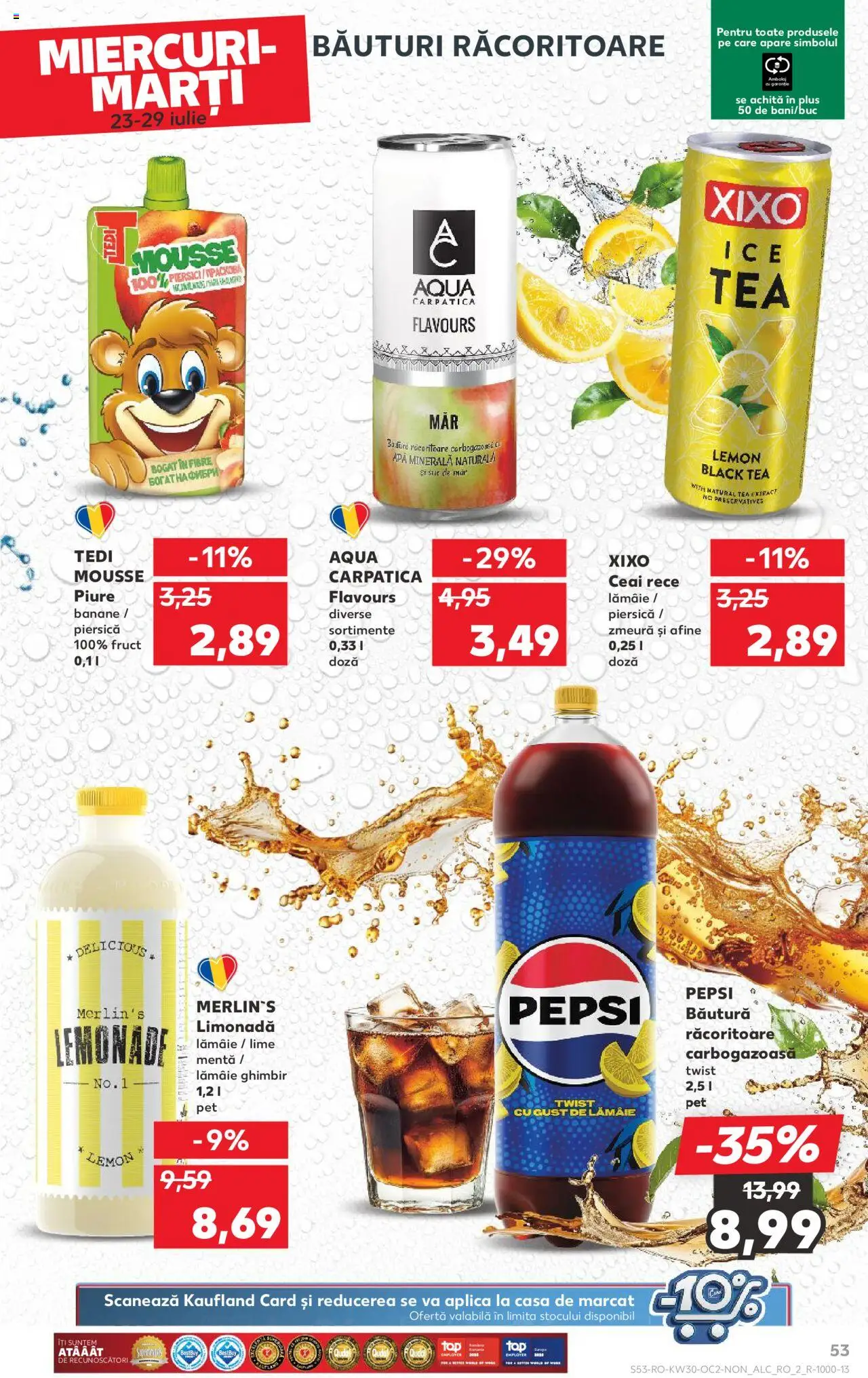 Kaufland RO akciós ujság - amely érvényes a következő dátumtól: 23.07.2025 | Oldal: 53 | Termékek: Lime, Pepsi, Tea