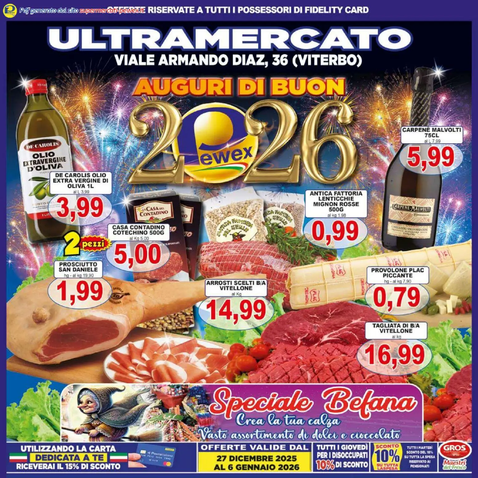 Volantino Pewex del 27.12.2025 | Pagina: 1 | Prodotti: Provolone, Olio, Prosciutto, Olio extra vergine