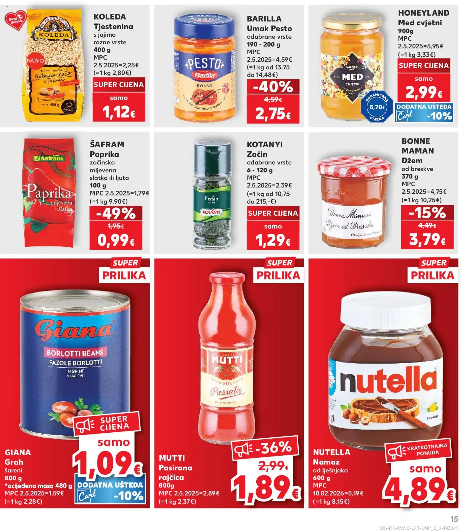 Kaufland katalog | vrijedi od 04.03.2026 | Stranica: 15 | Proizvodi: Med, Pasirana rajčica, Tjestenina, Umak