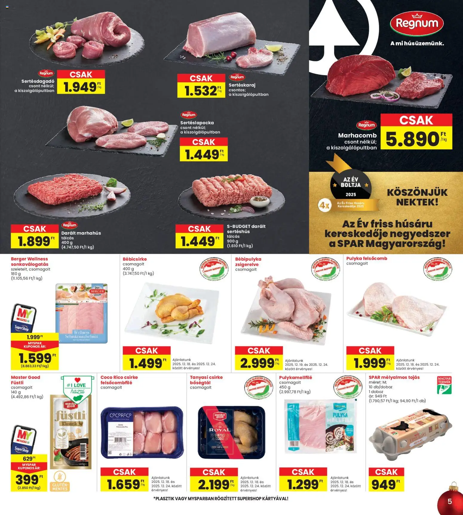 Interspar akciós ujság - amely érvényes a következő dátumtól: 18.12.2025 | Oldal: 5 | Termékek: Darált marhahús, Bébipulyka, Tojás, Tanyasi csirke