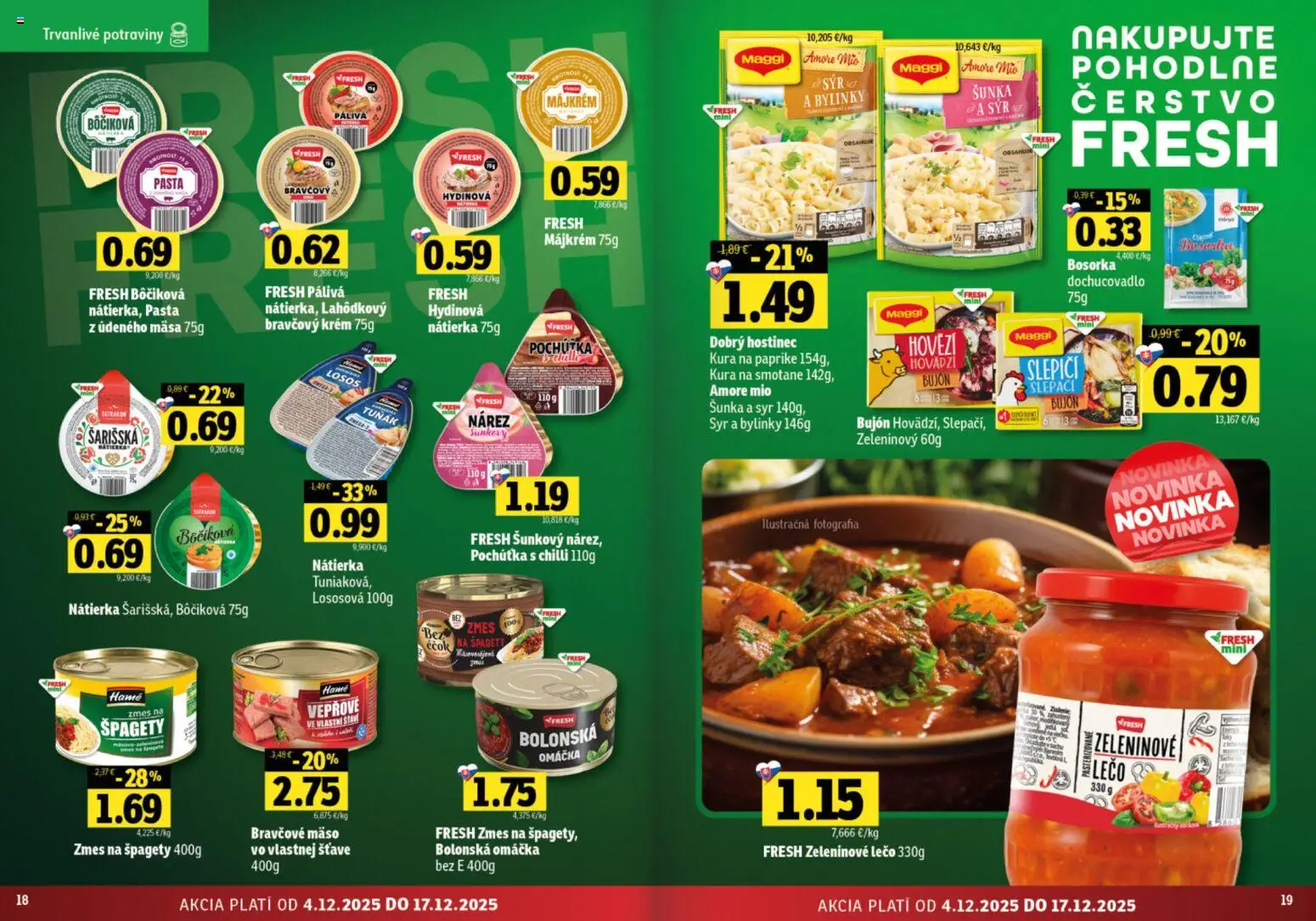 Nové Fresh akcie – leták je platný od 04.12.2025 | Strana: 10 | Produkty: Syr, Šunka, Chilli, Špagety