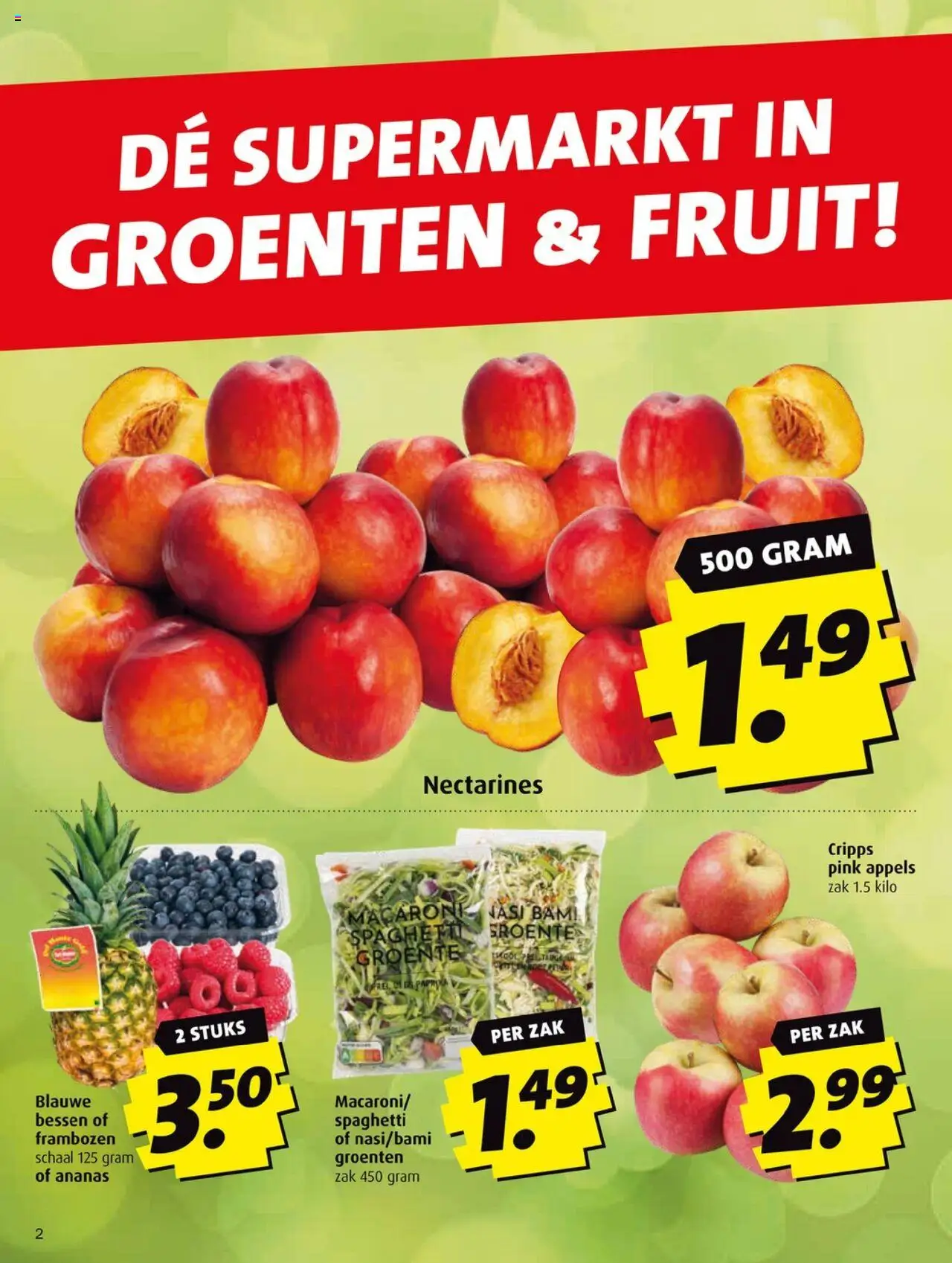  | Pagina: 2 | Producten: Nectarines, Ananas, Schaal, Frambozen